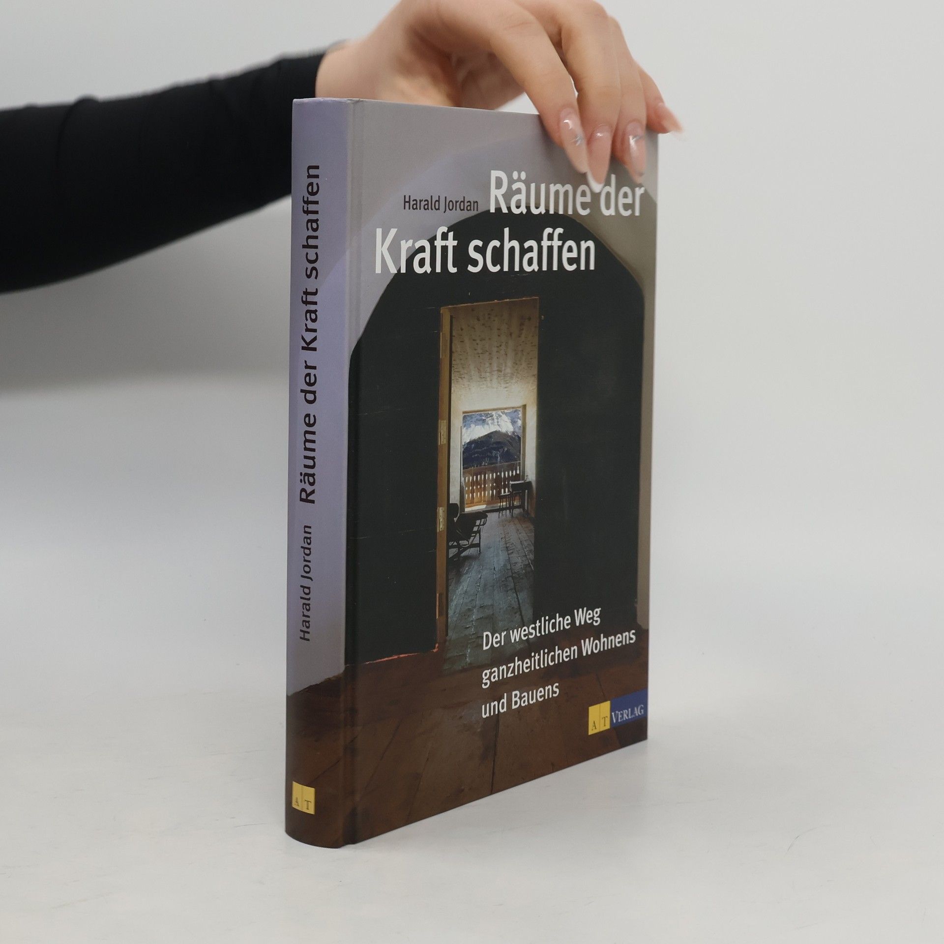 Harald Jordan Räume der Kraft schaffen