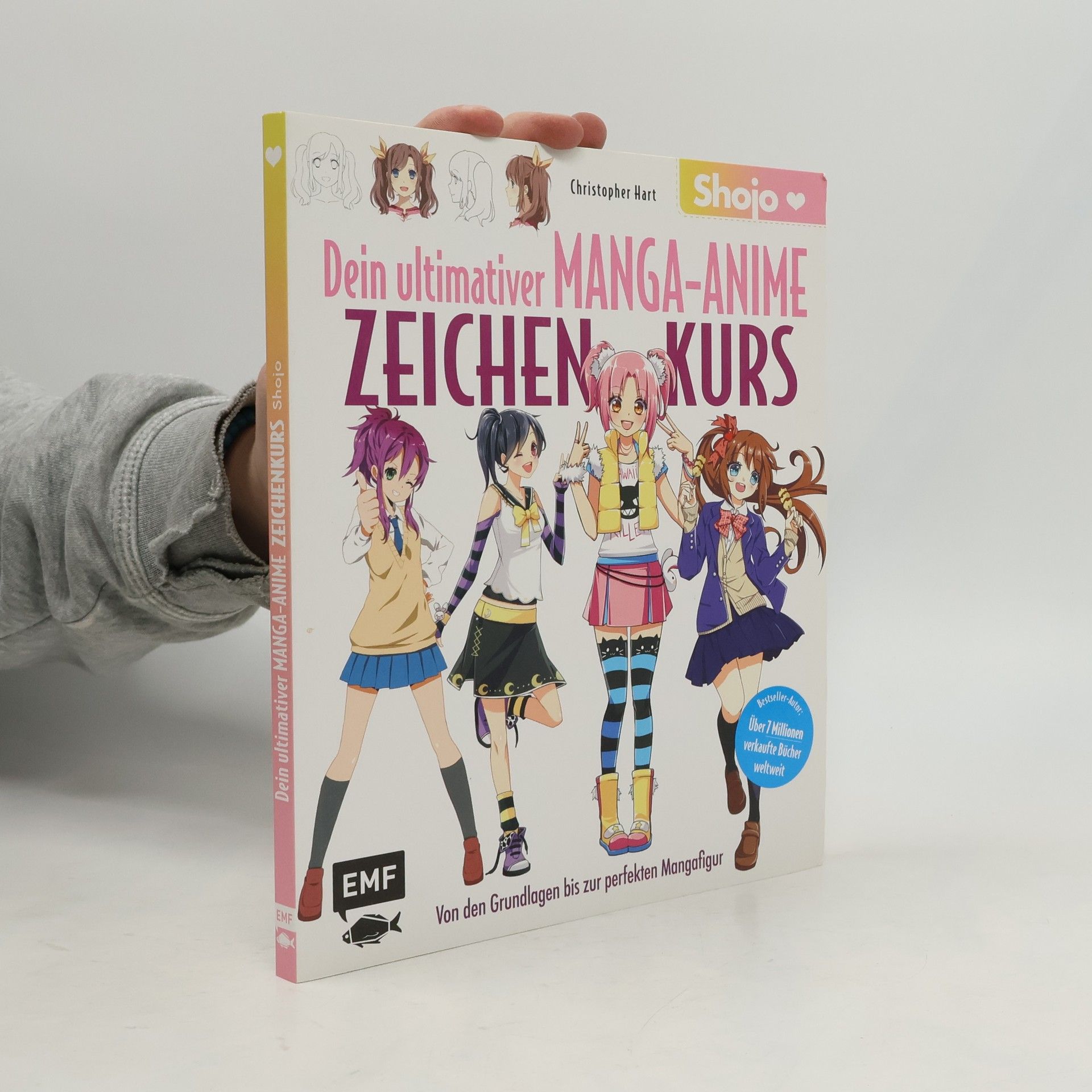 Dein ultimativer Manga-Anime-Zeichenkurs - Shojo - Von den Grundlagen bis zur perfekten Mangafigur