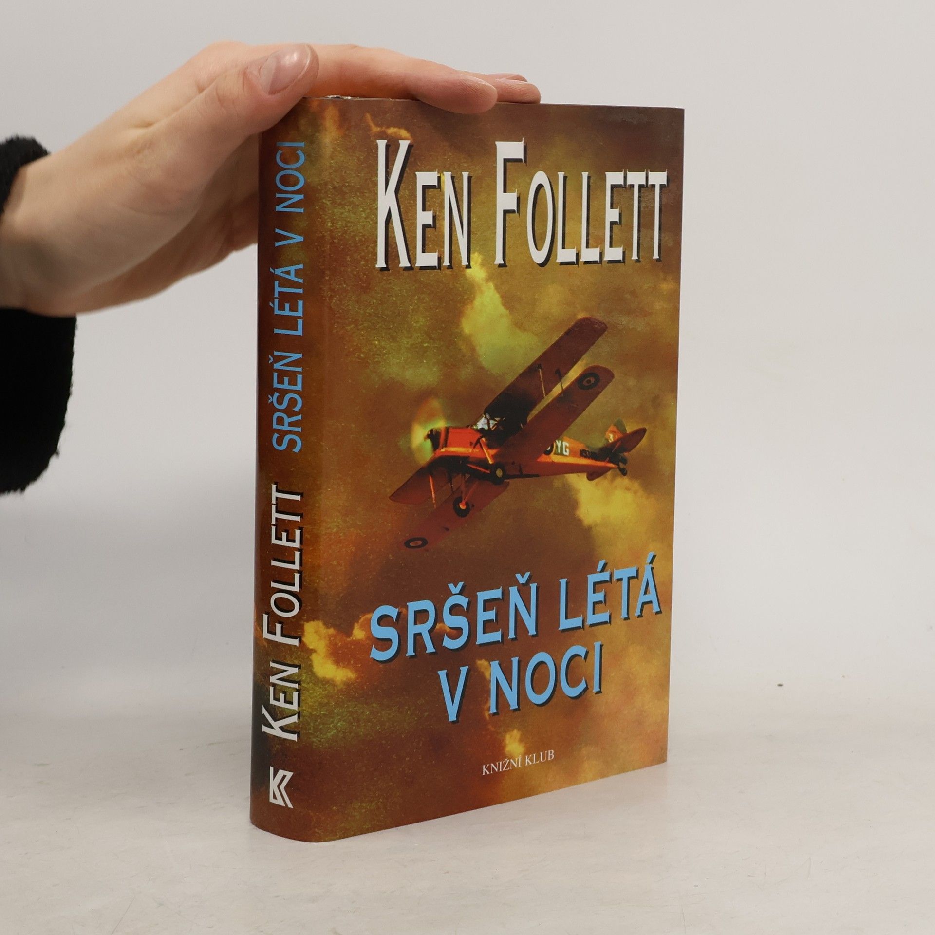 Ken Follett Sršeň létá v noci