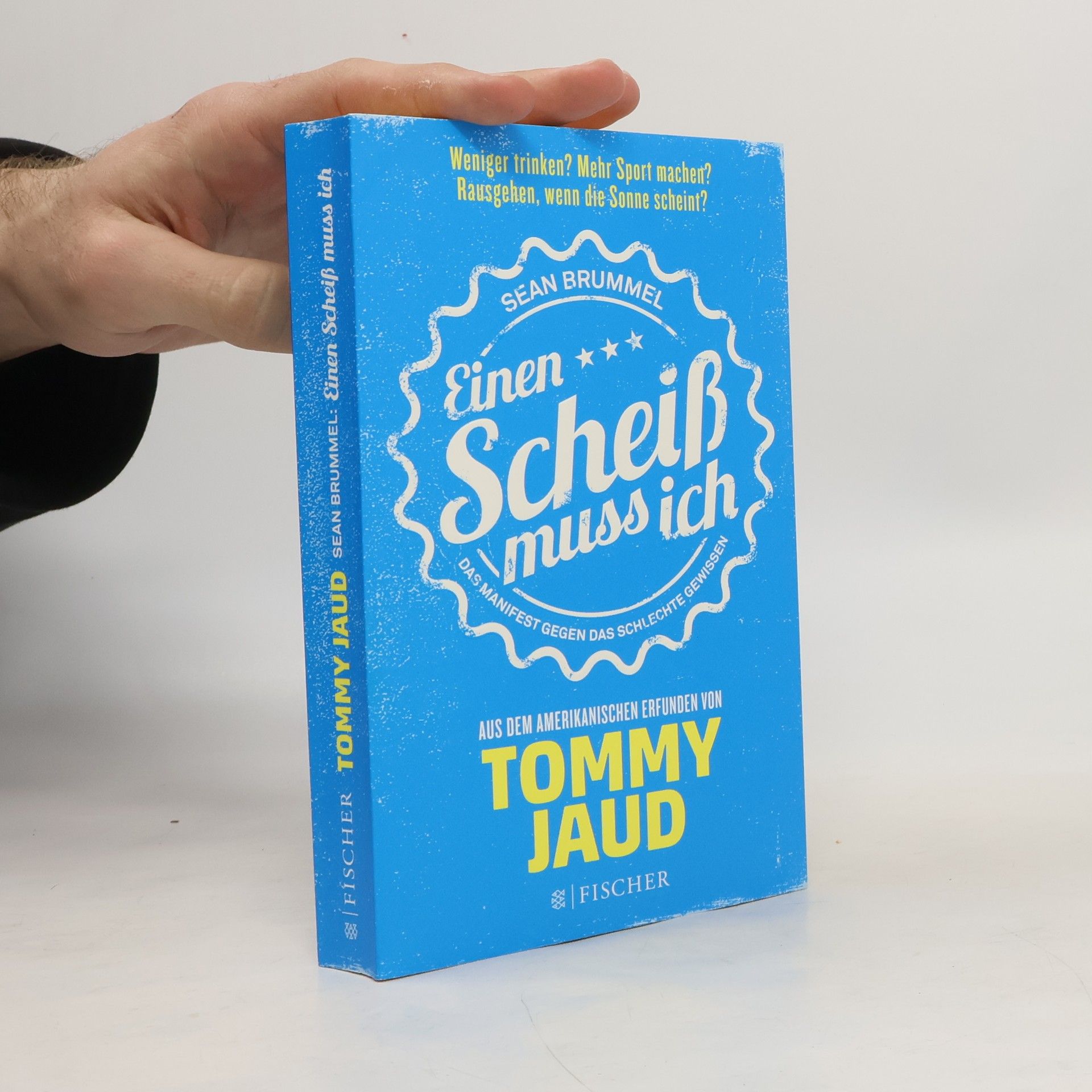 Tommy Jaud Einen Scheiß muss ich