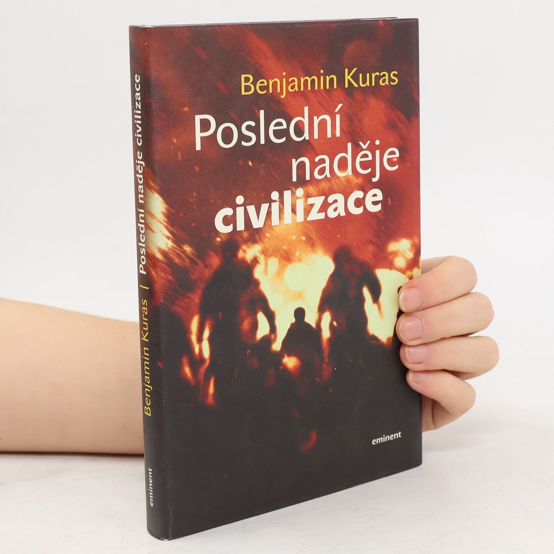 Benjamin Kuras Poslední naděje civilizace
