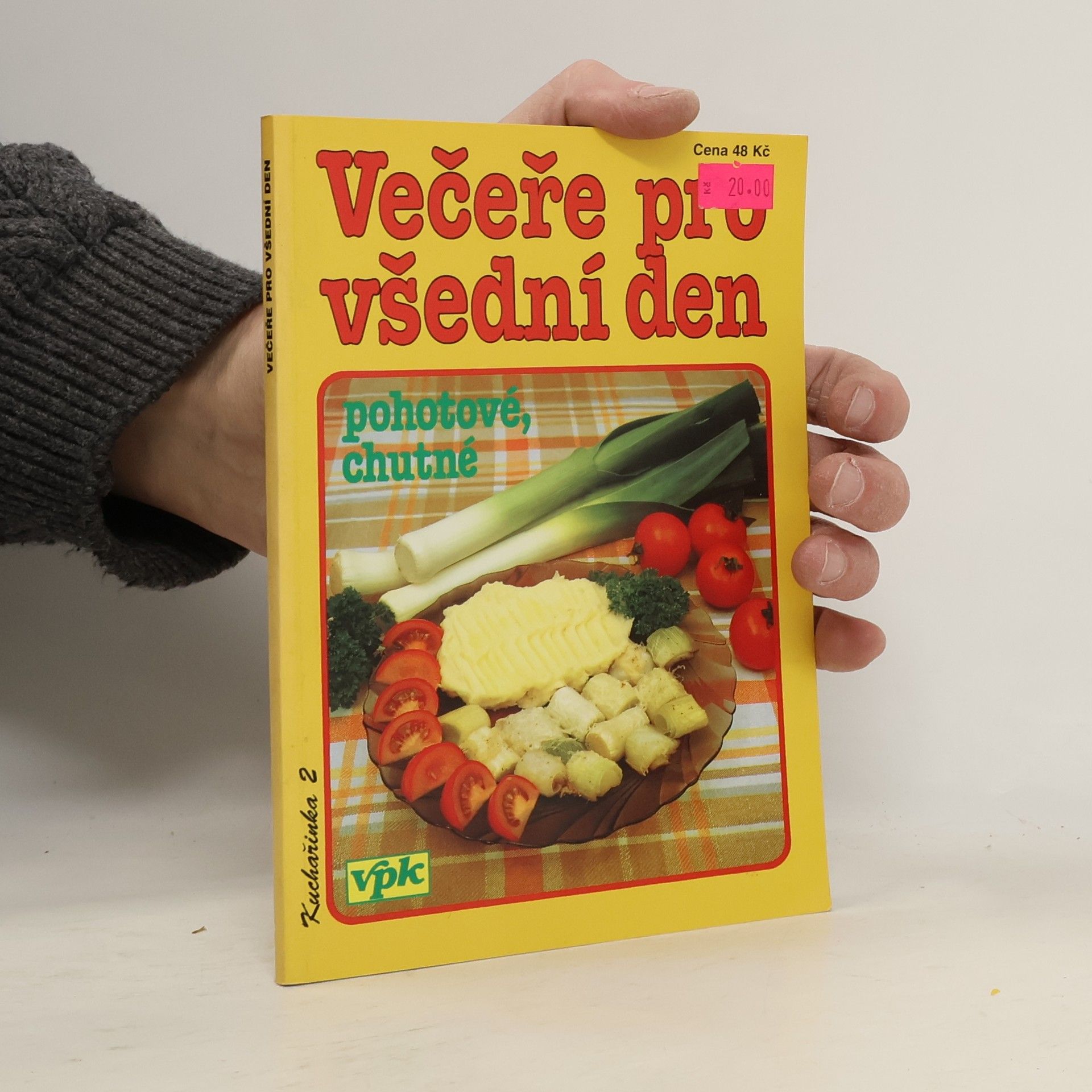 Libuše Vlachová Večeře pro všední den. Pohotové, chutné