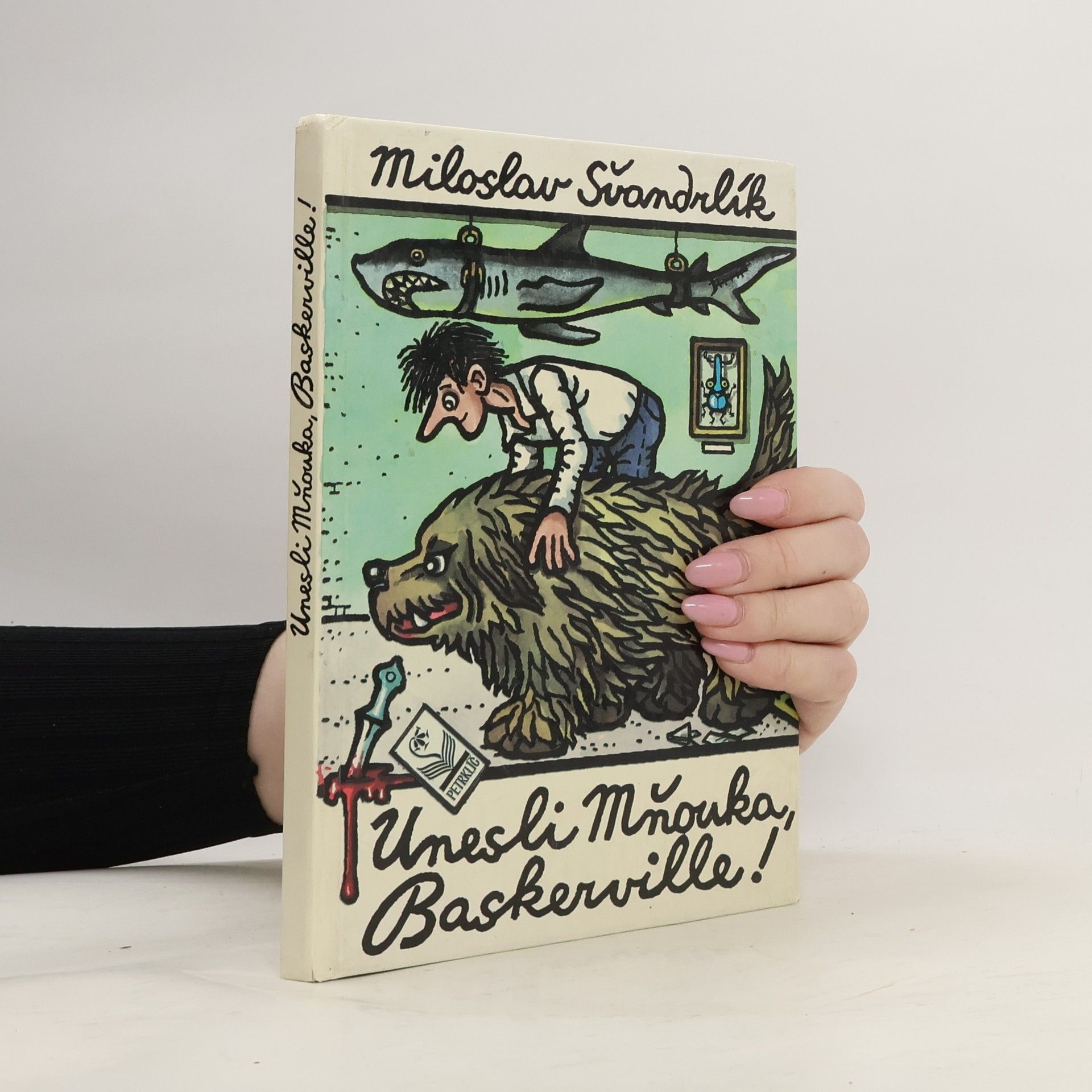 Miloslav Švandrlík Unesli Mňouka, Baskerville!