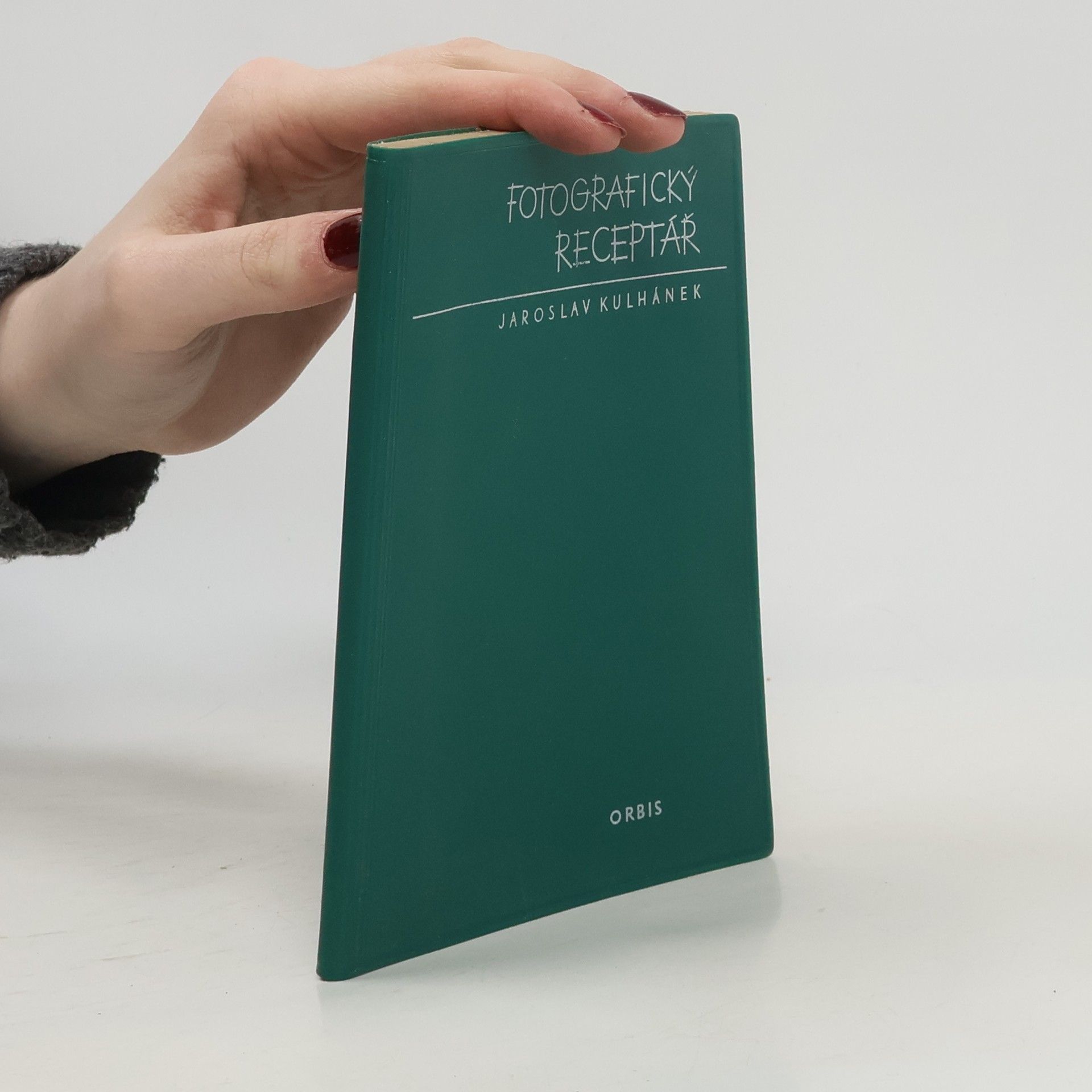 Jaroslav Kulhánek Fotografický receptář