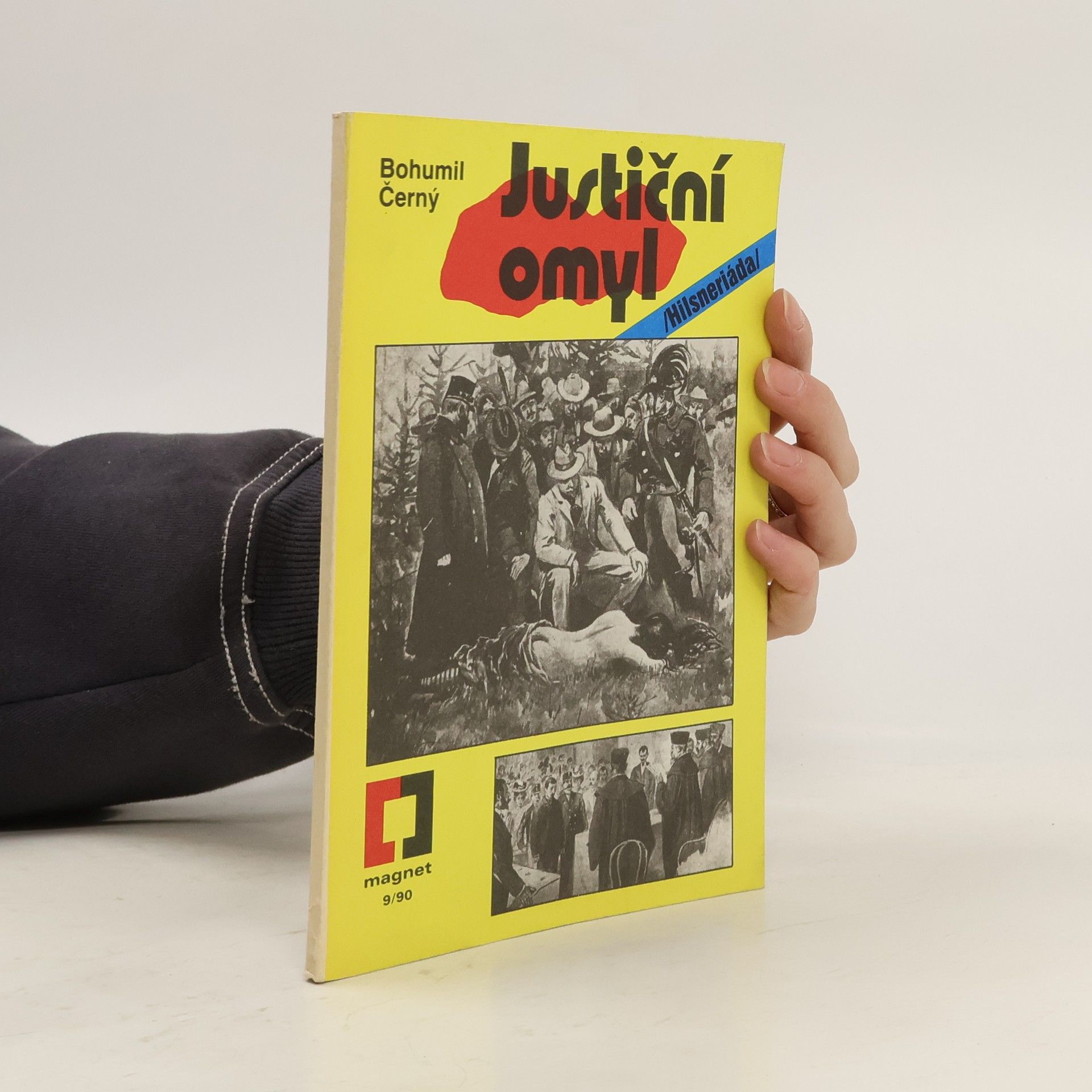 Bohumil Černý Justiční omyl. Hilsneriáda