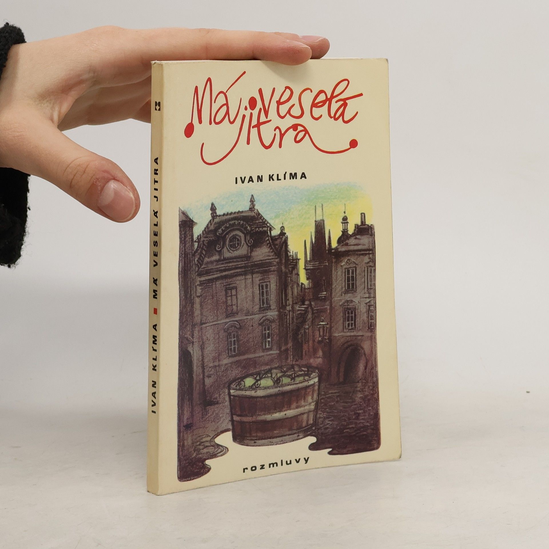 Ivan Klíma Má veselá jitra