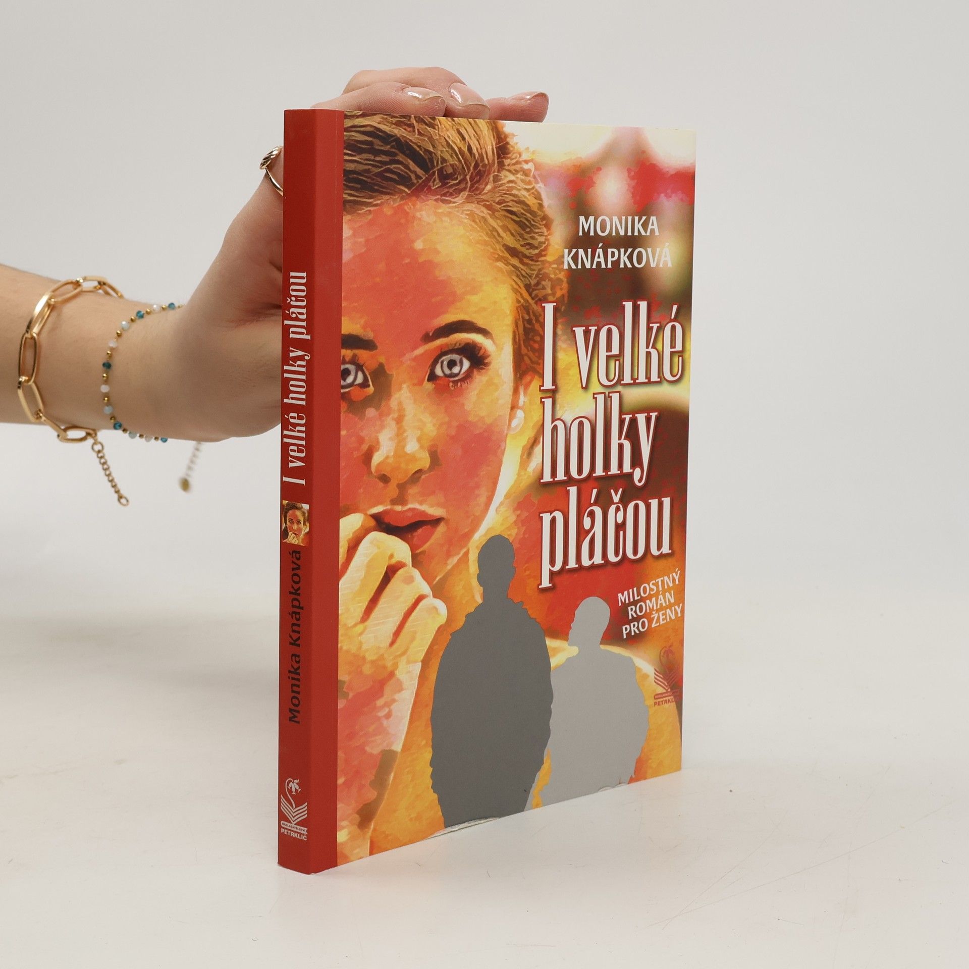 Monika Knápková I velké holky pláčou