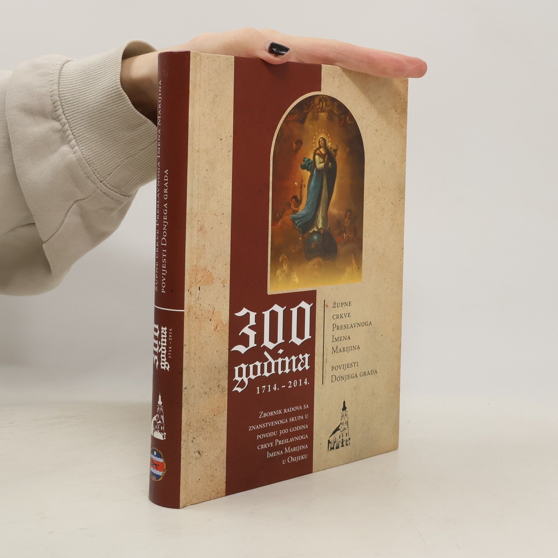 Damir Hasenay 300 godina Župne Crkve Preslavnoga Imena Marijana
