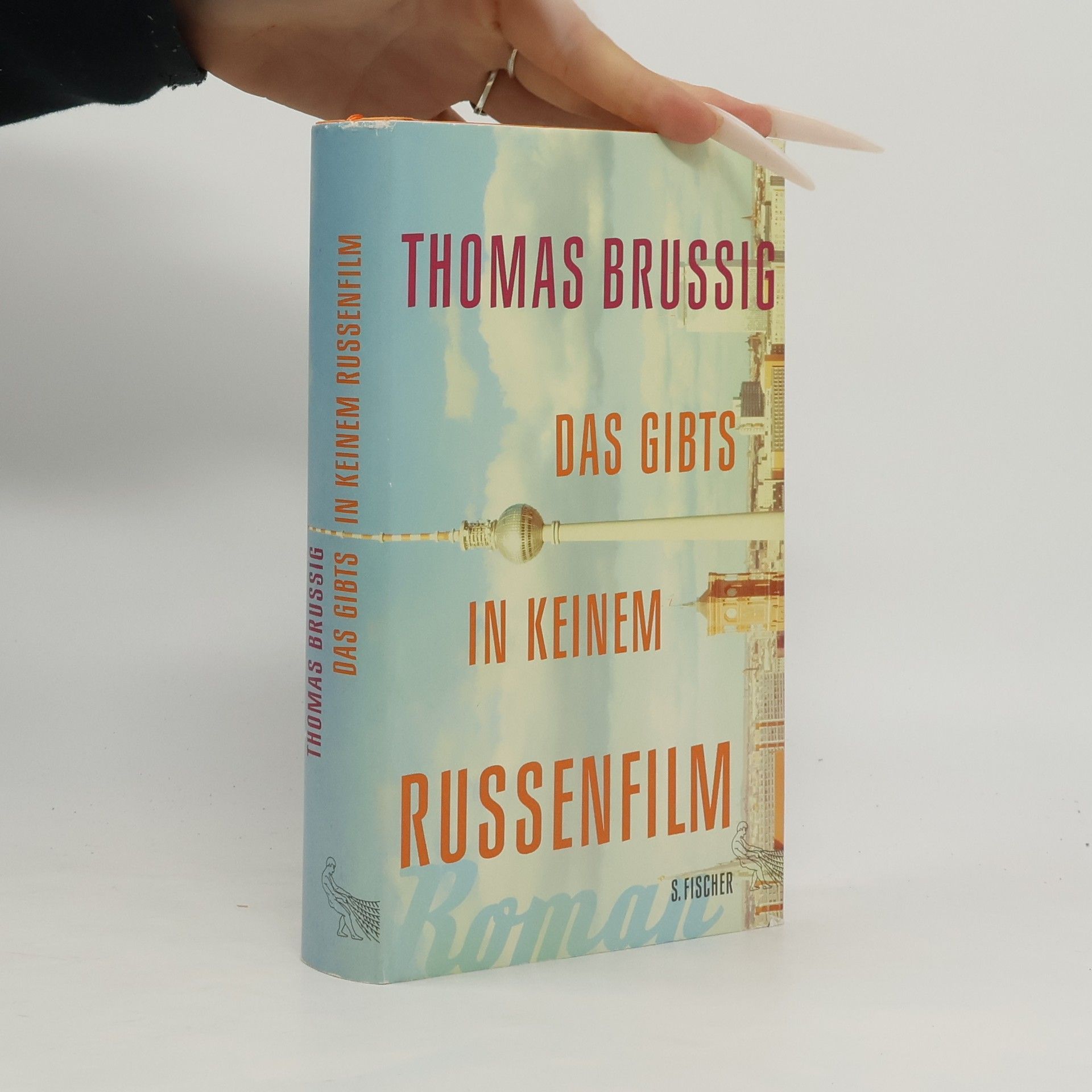 Thomas Brussig Das gibts in keinem Russenfilm