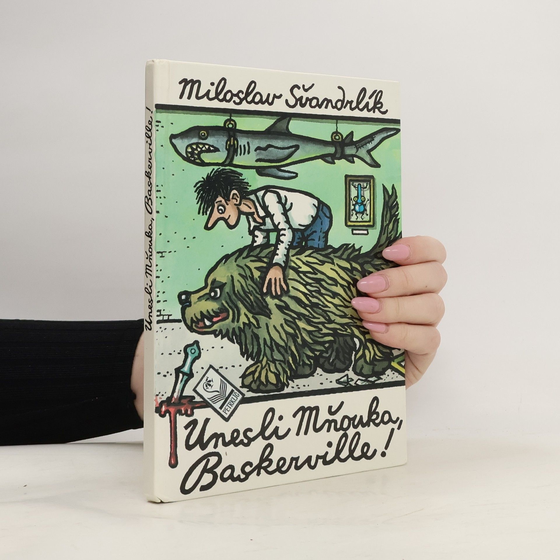 Miloslav Švandrlík Unesli Mňouka, Baskerville!