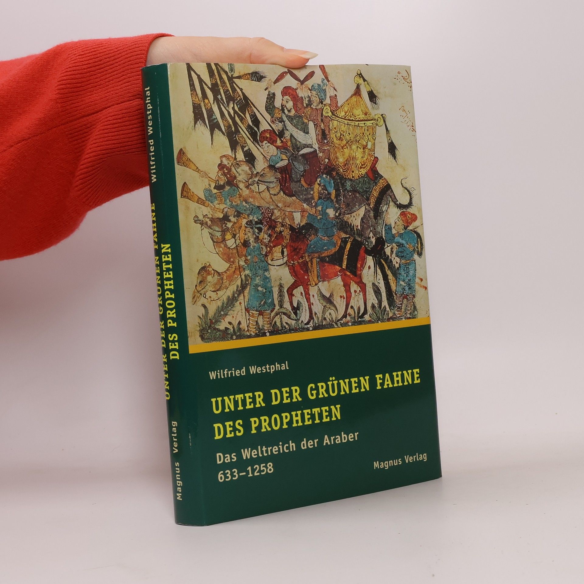 Wilfried Westphal Unter der grünen Fahne des Propheten