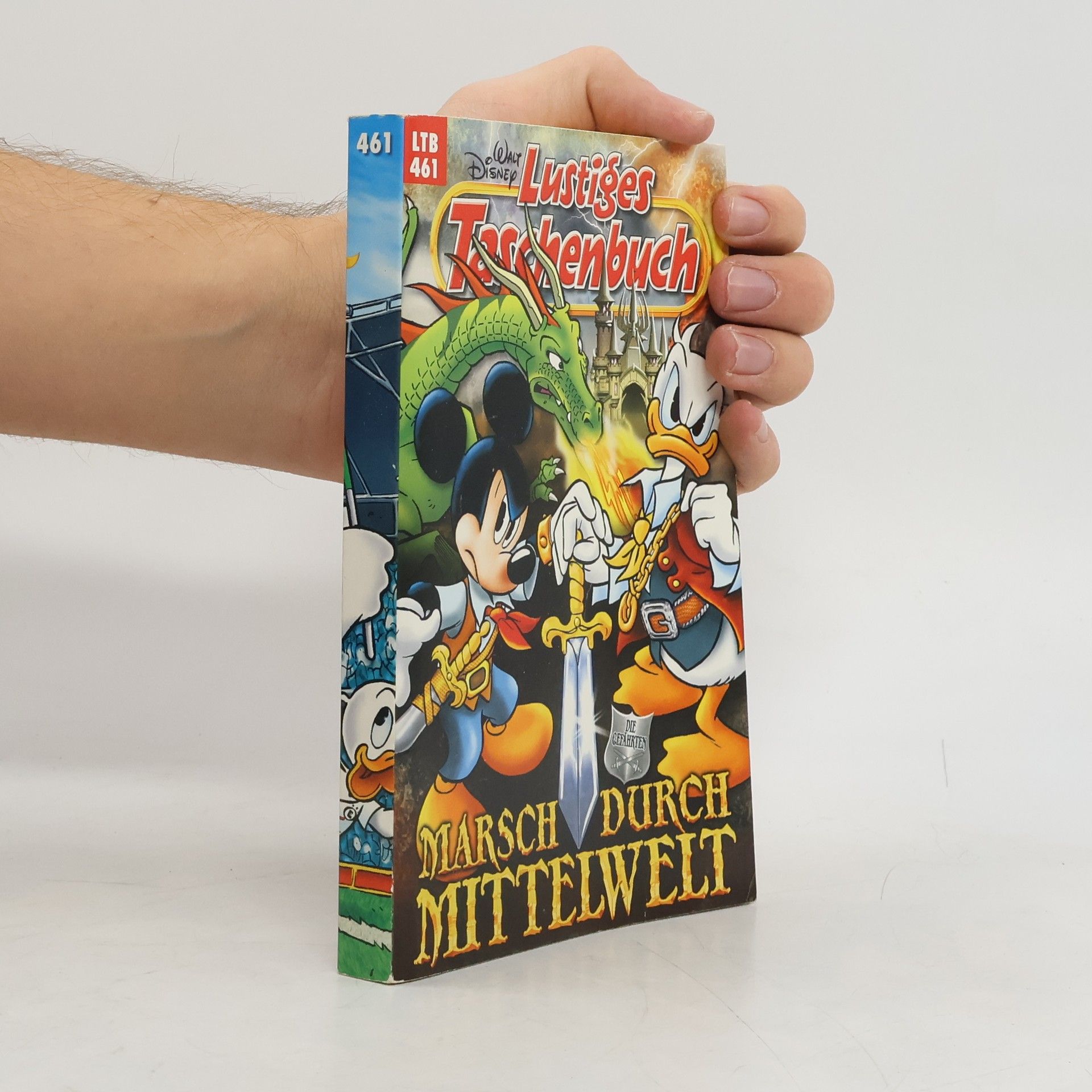 Walt Disney Lustiges Taschenbuch 461. Marsch durch Mittelwelt