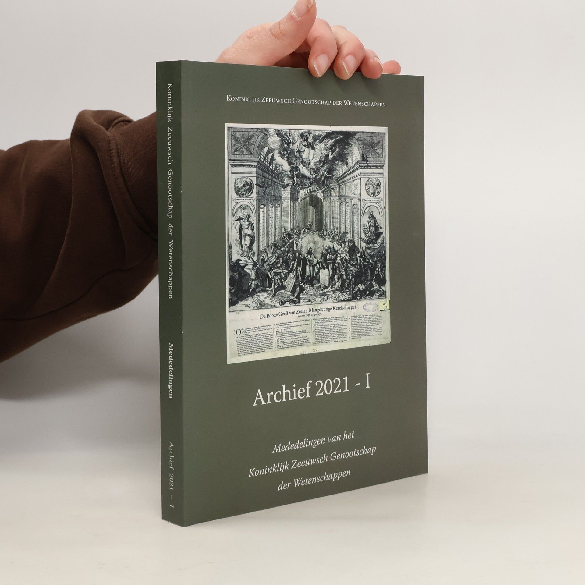 Kolektív autorov Koninklijk Zeeuws Genootschap der Wetenschappen. Mededelingen. Archief 2021/I