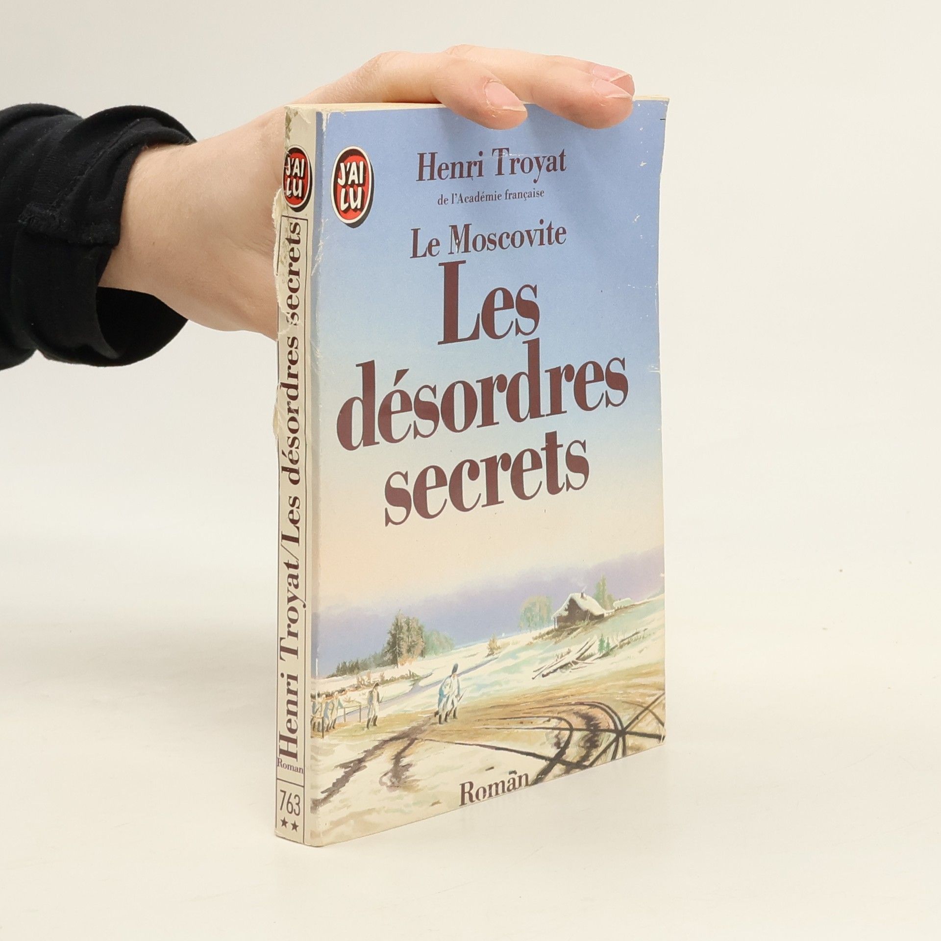 Henri Troyat Les Désordres secrets