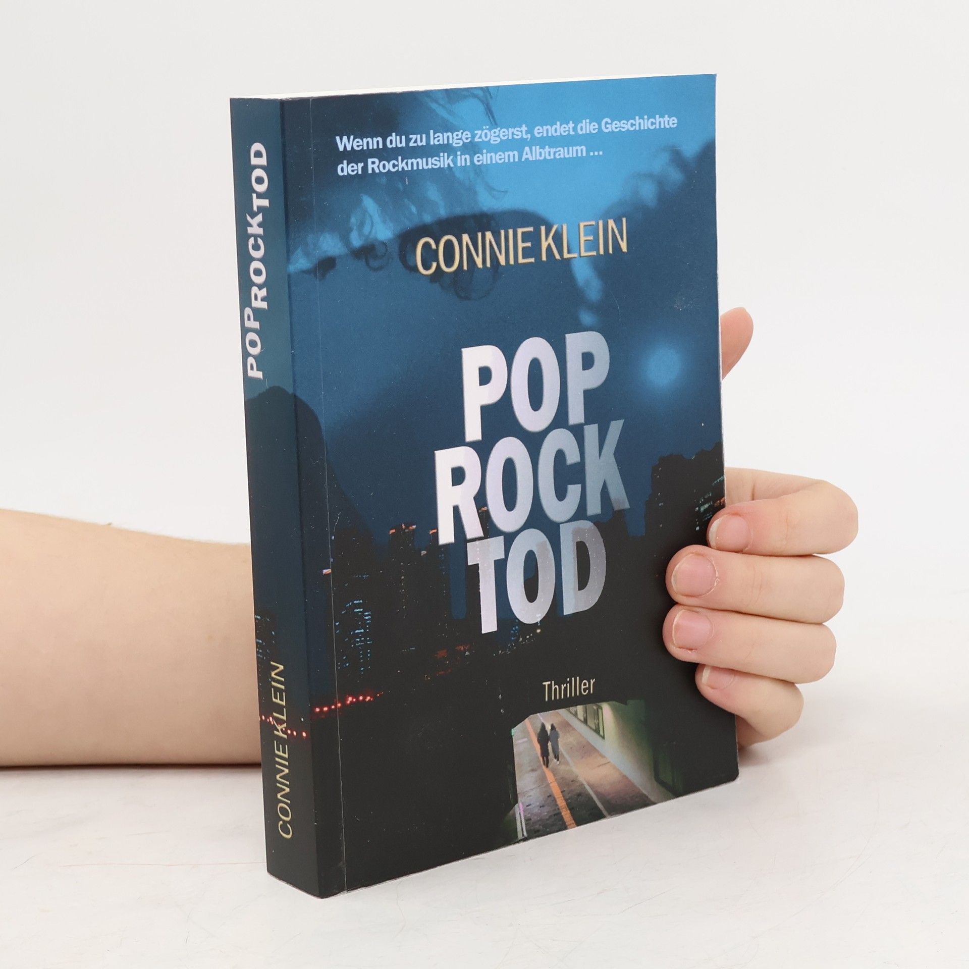 Connie Klein Der Musikbomber / Pop. Rock. Tod.