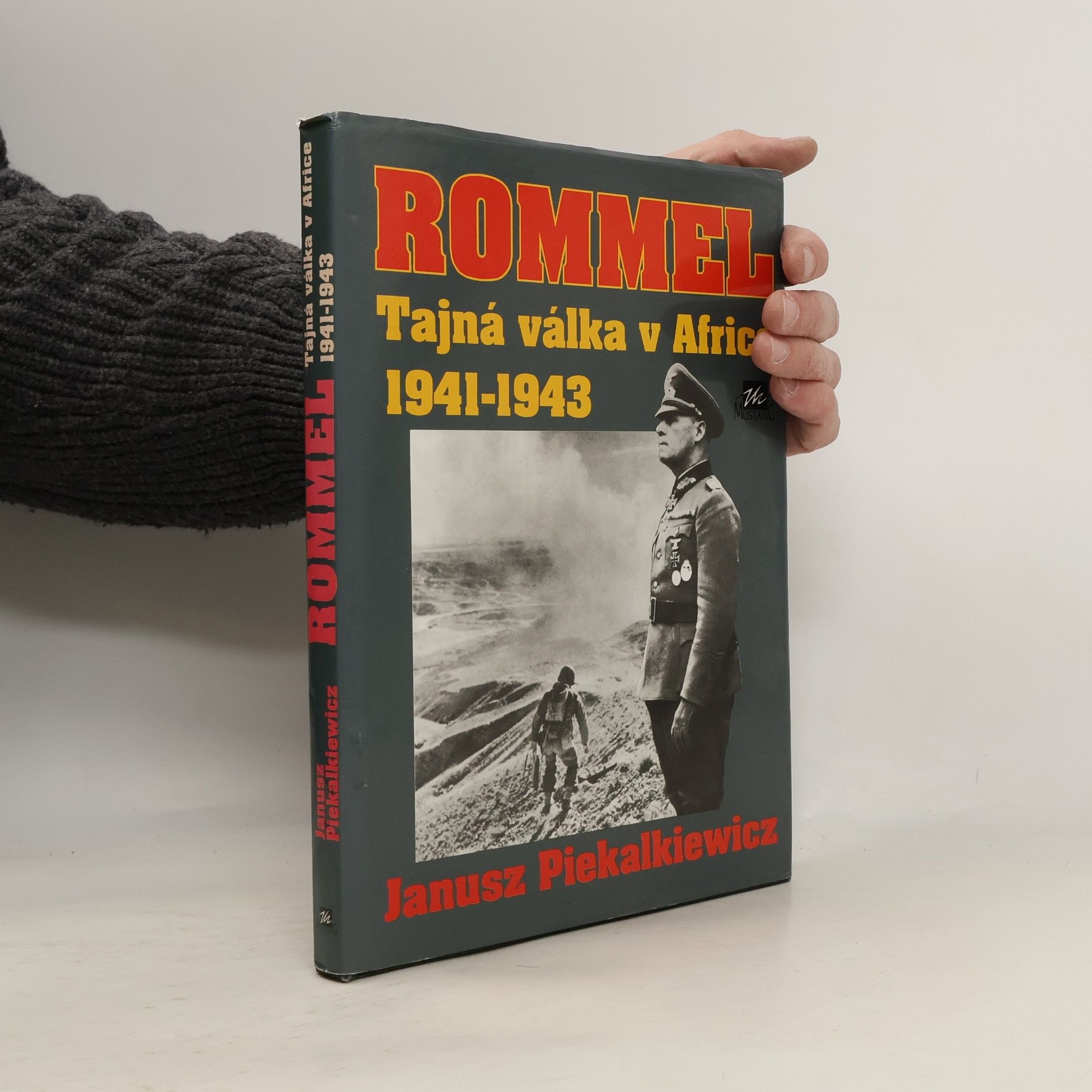 Rommel : Tajná válka v Africe 1941 - 1943