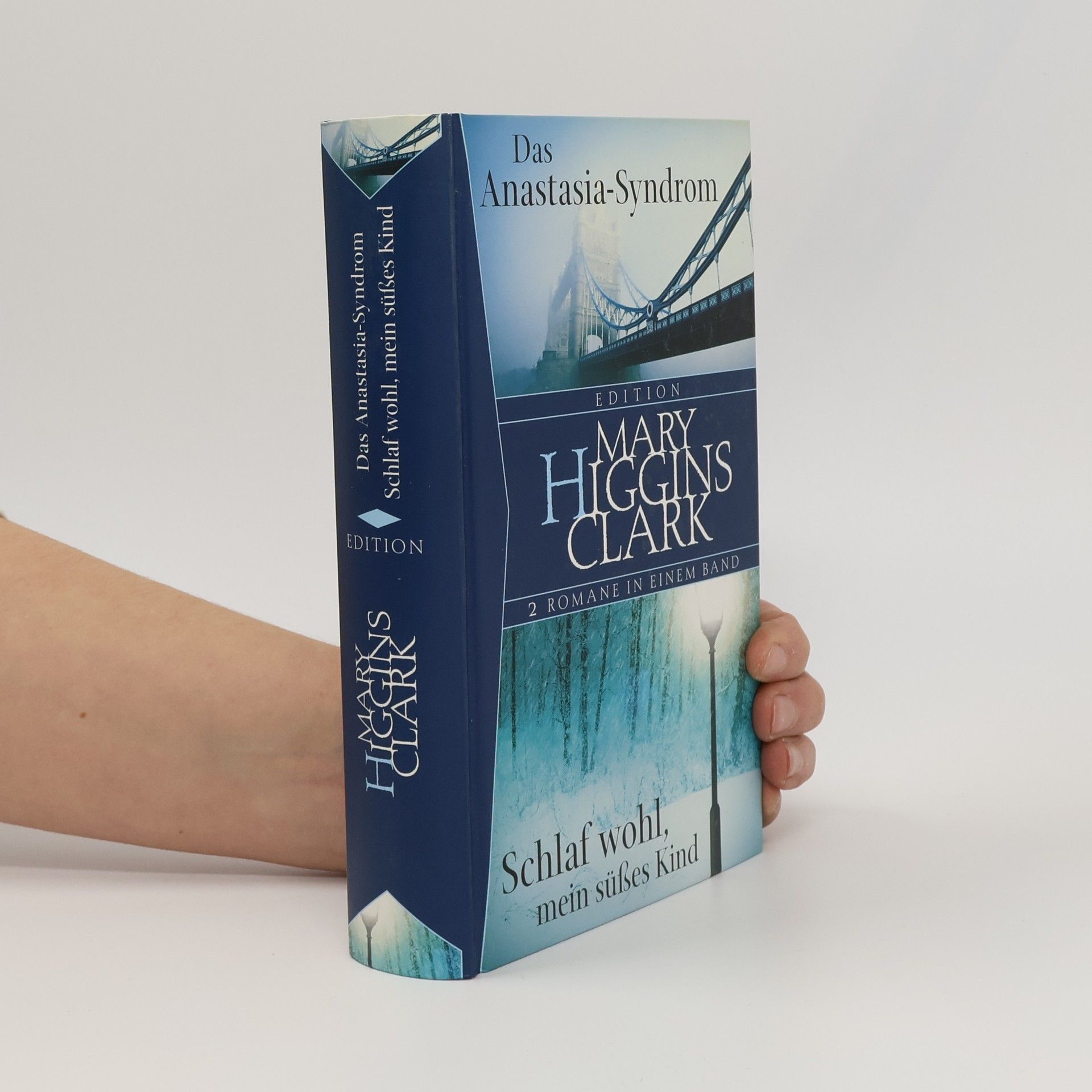 Mary Higgins Clark Das Anastasia-Syndrom. Schlaf wohl, mein süßes Kind