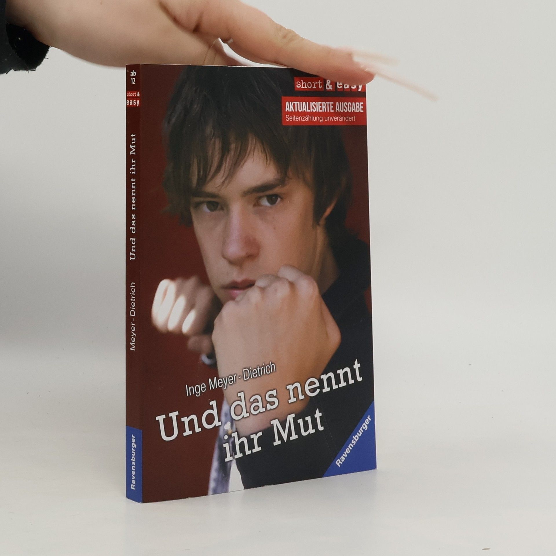 Inge Meyer-Dietrich Und das nennut ihr Mut