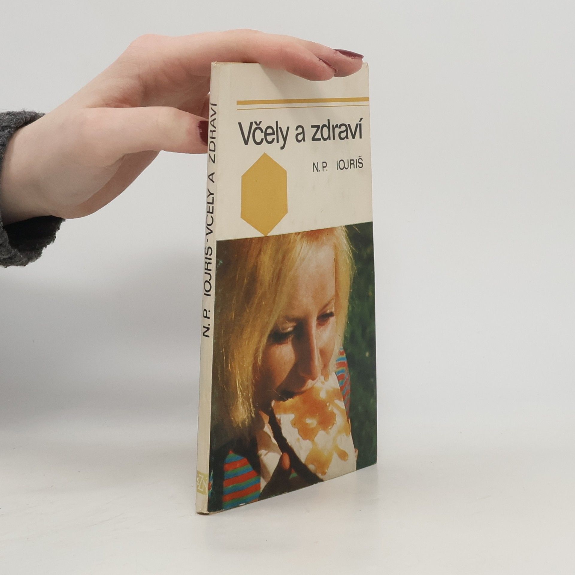 Naum Petrovič Iojriš Včely a zdraví