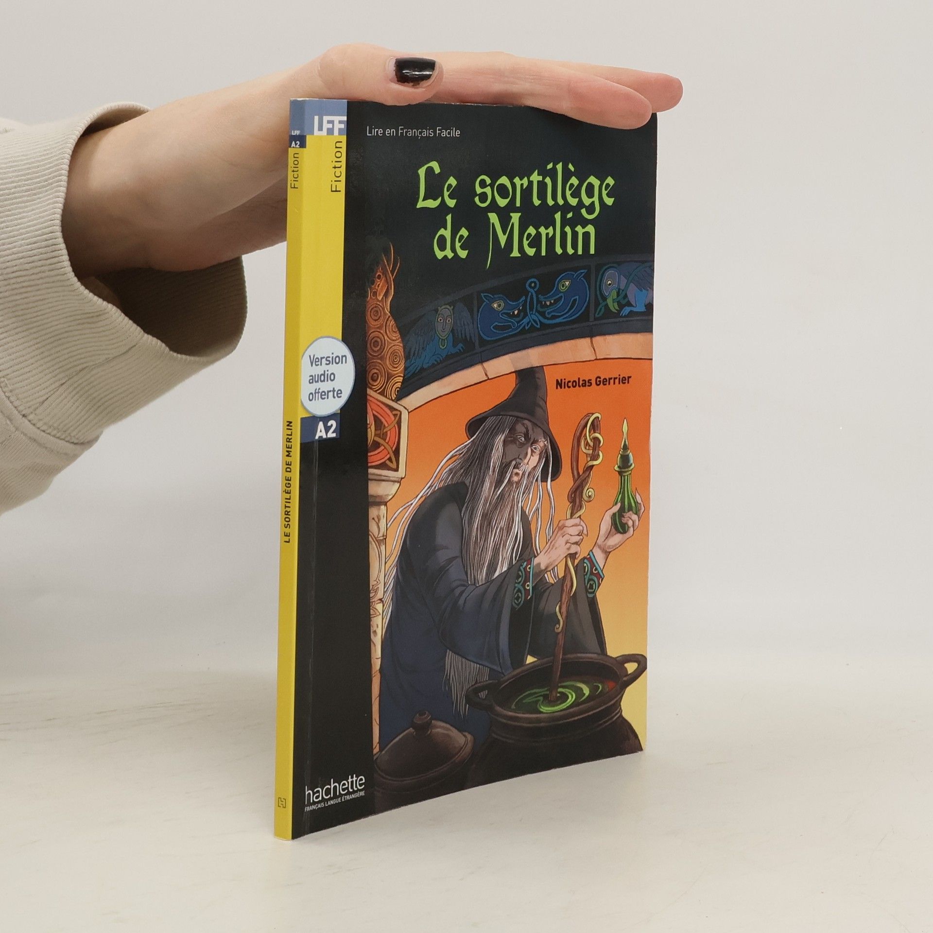 Nicolas Gerrier Le sortilège de Merlin