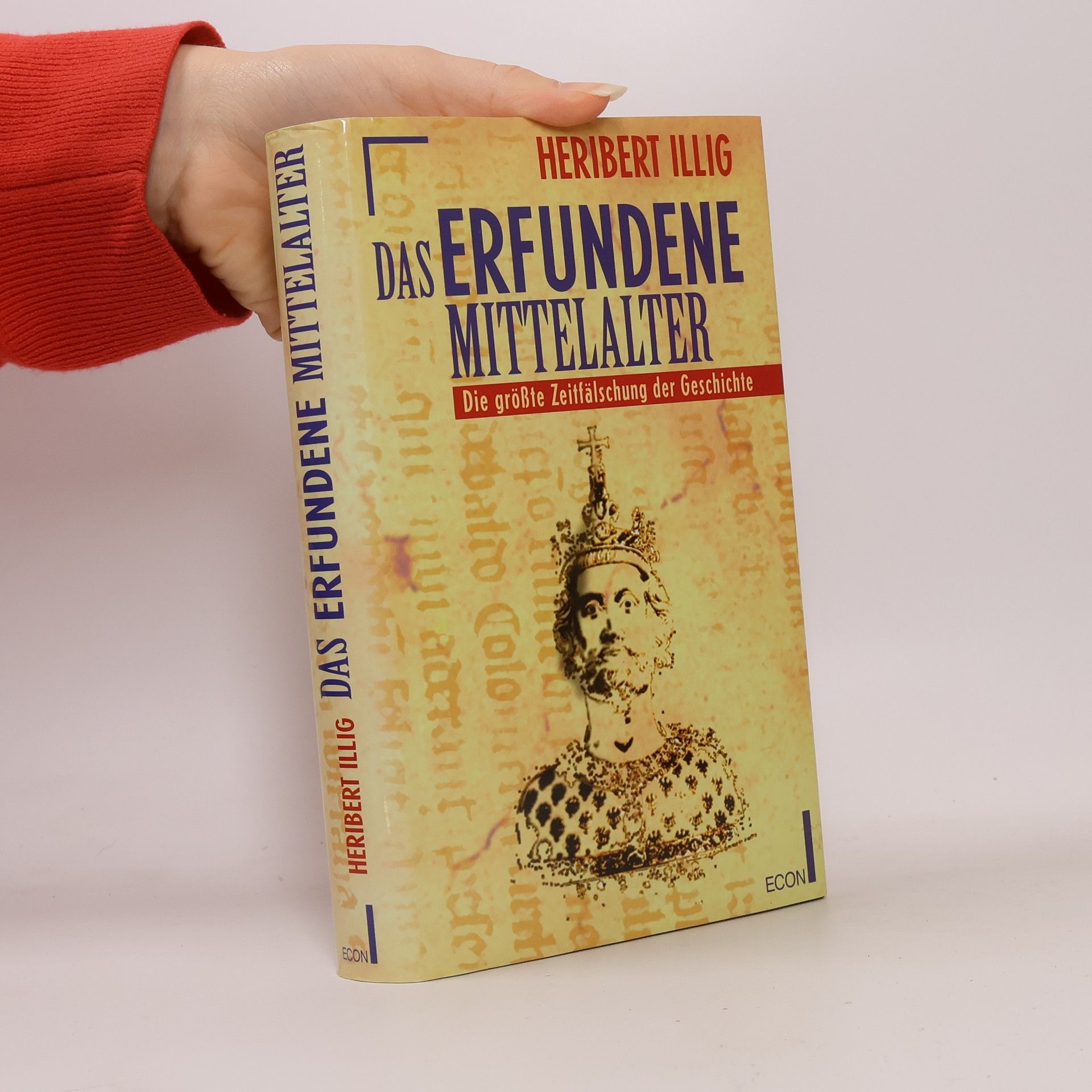 Heribert Illig Das erfundene Mittelalter
