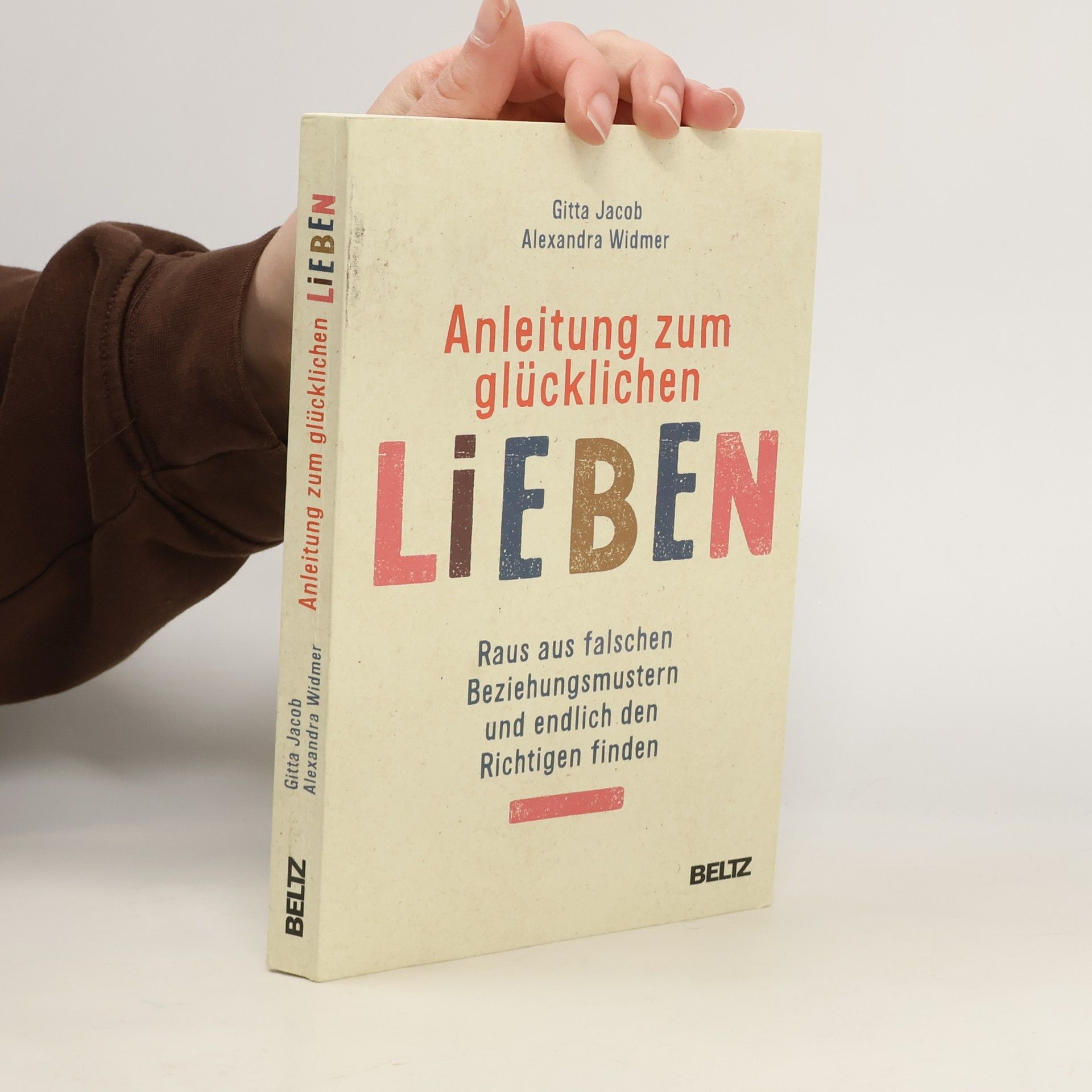 Gitta Jacob Anleitung zum glücklichen Lieben