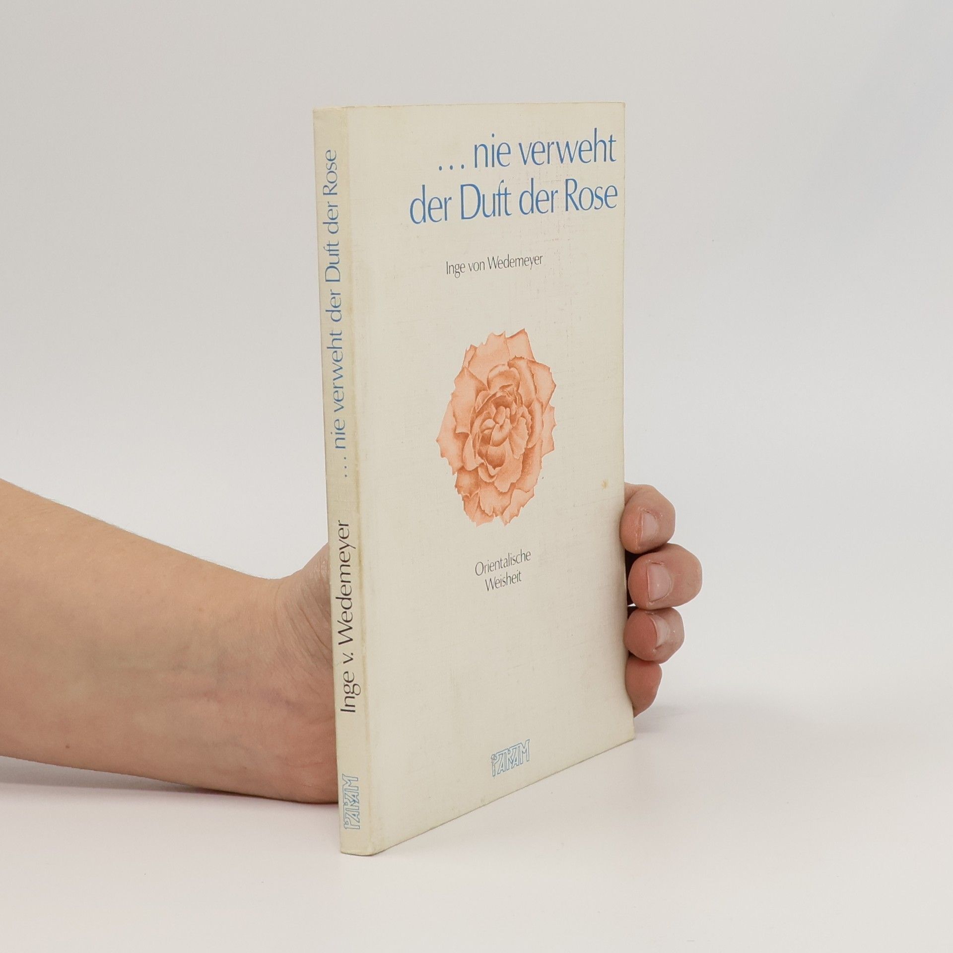 Nie verweht der Duft der Rose