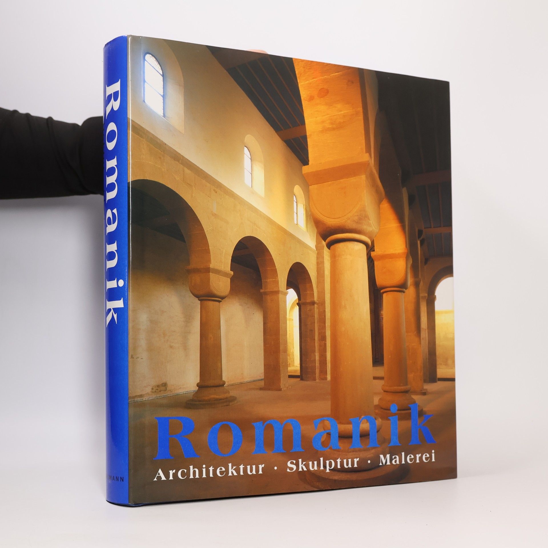 Rolf Toman Die Kunst der Romanik : Architektur, Skulptur, Malerei