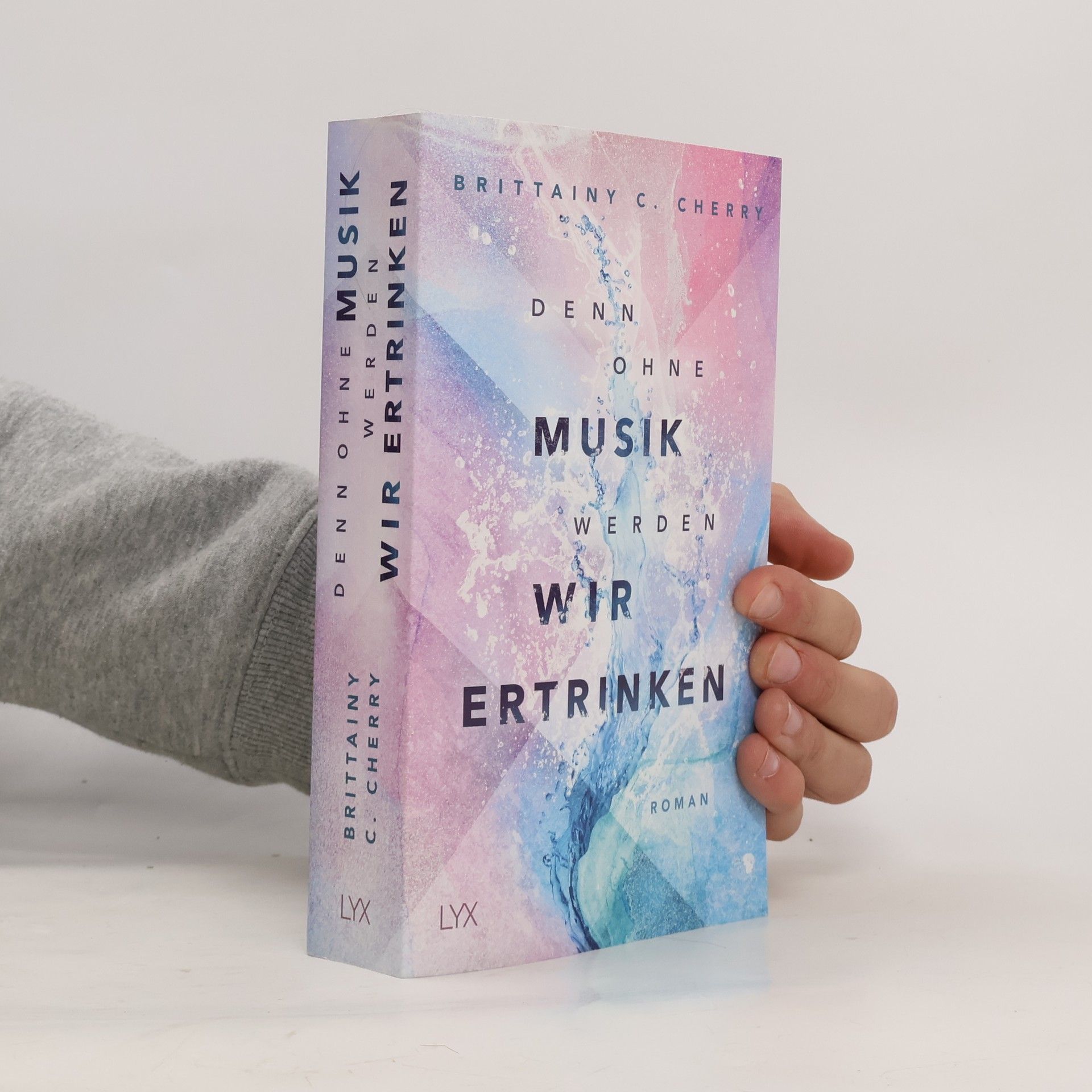 Brittainy C. Cherry Denn ohne Musik werden wir ertrinken