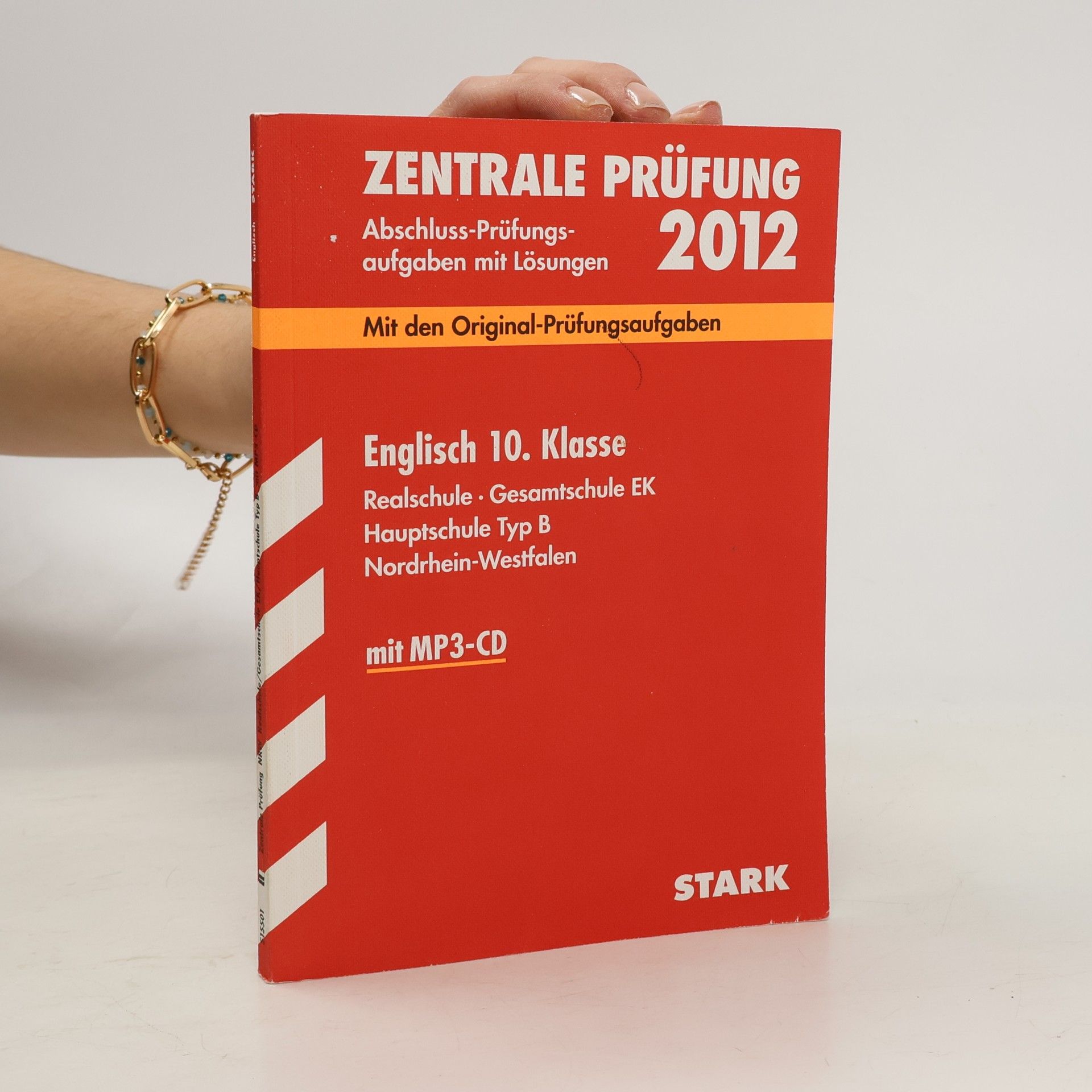 Zentrale Prüfung 2012: Englisch 10. Klasse