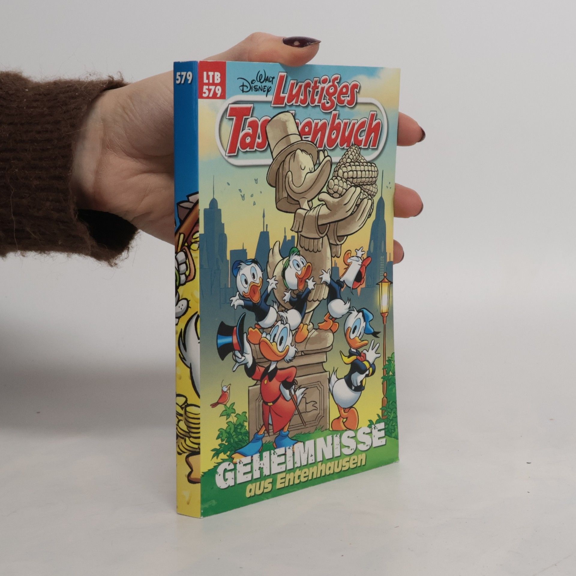 Collectif d'auteurs Lustiges Taschenbuch 579. Geheimnisse aus Entenhausen