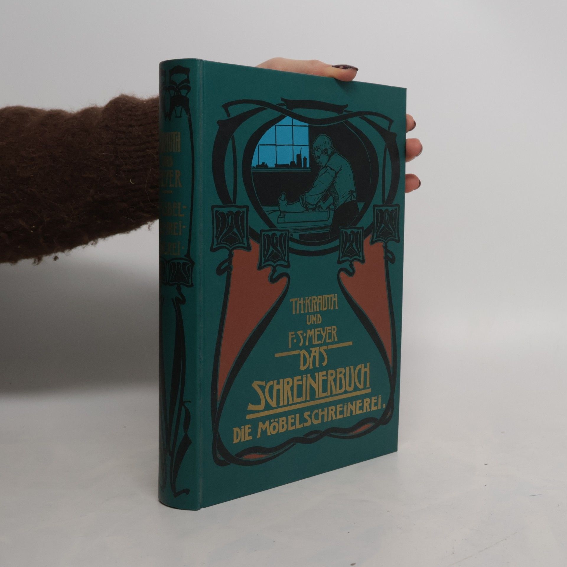 Das Schreinerbuch. Die Möbelschreinerei