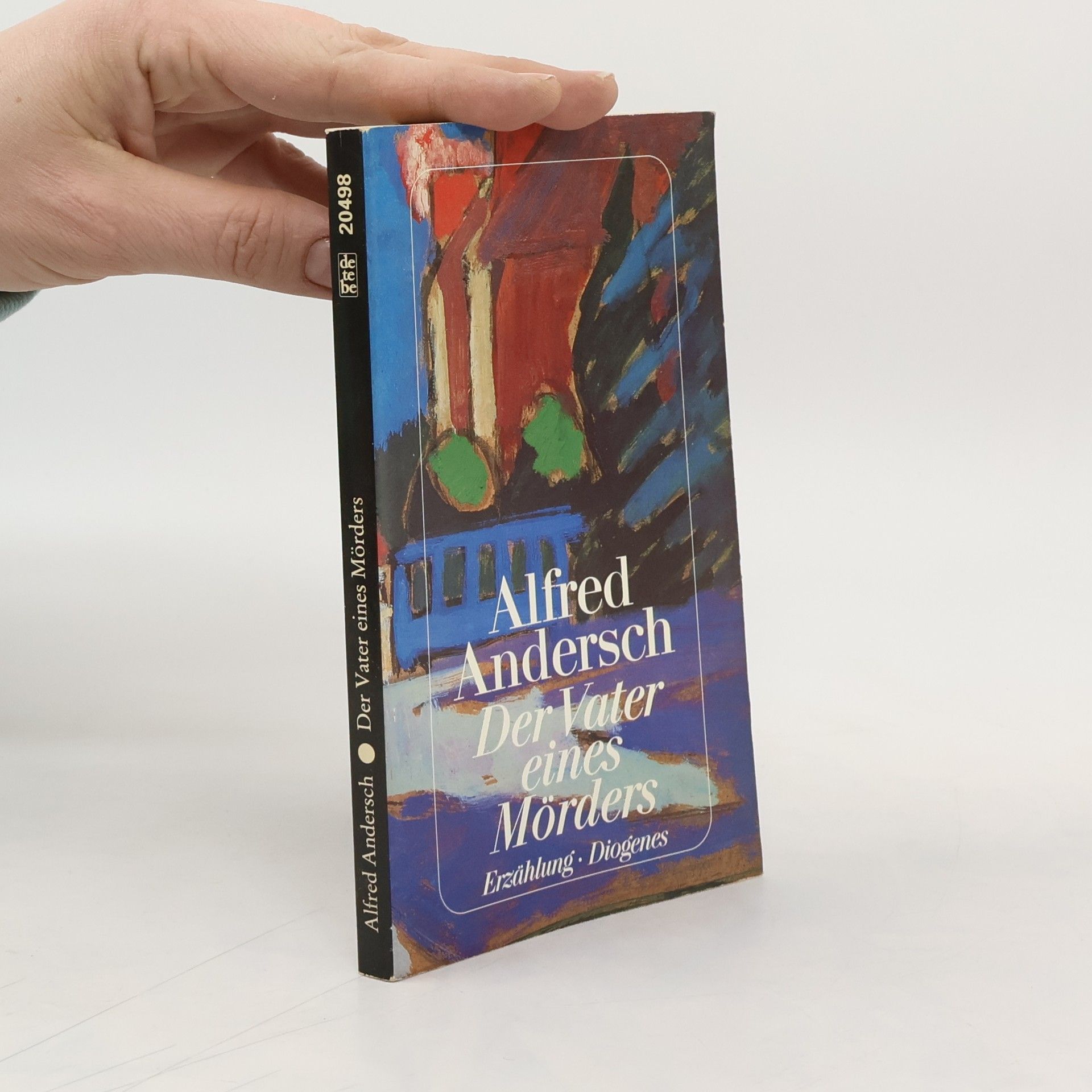 Alfred Andersch Der Vater eines Mörders