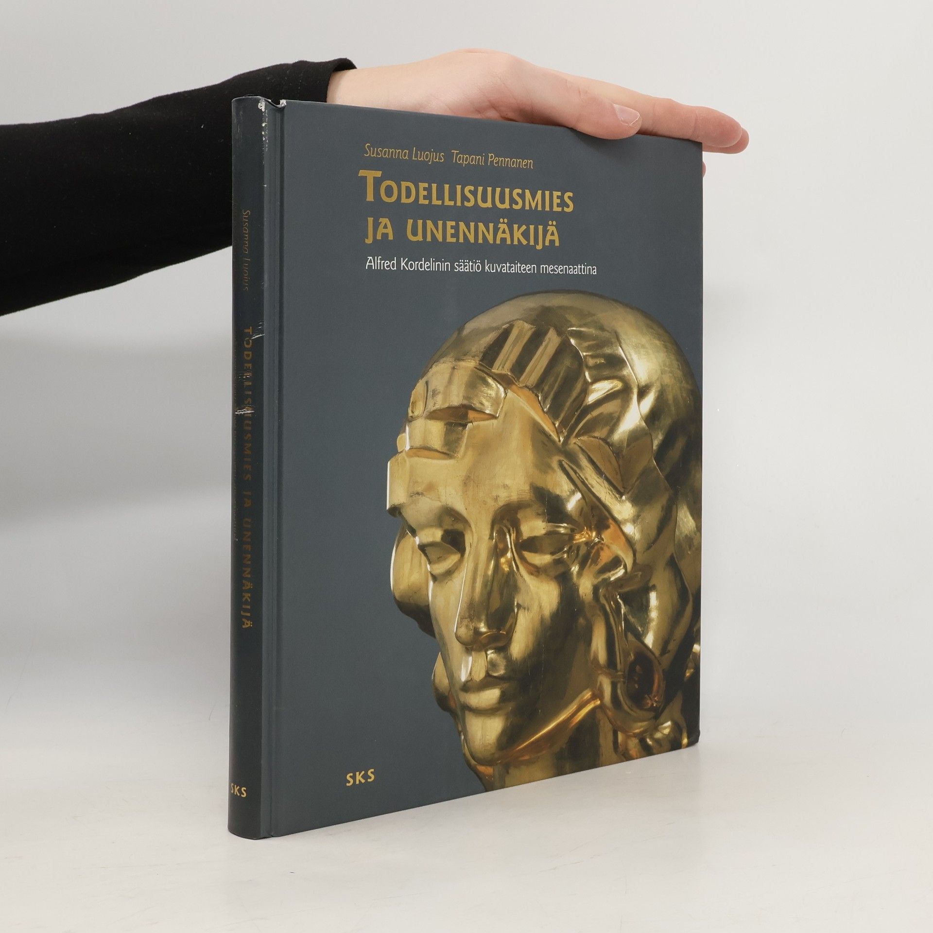 Susanna Luojus Todellisuusmies ja unennäkijä