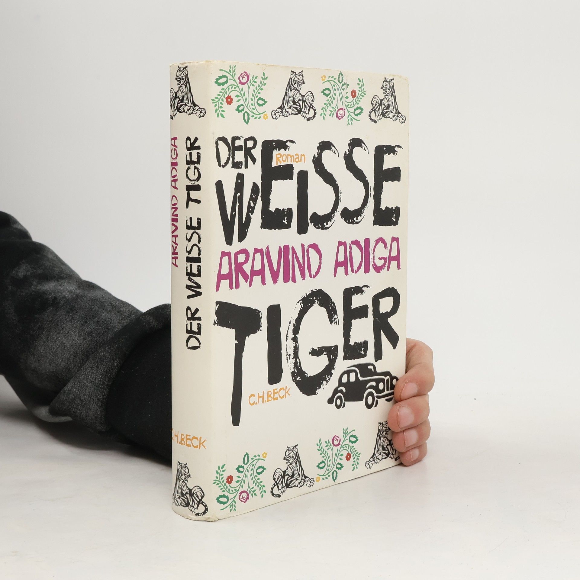 Aravind Adiga Der weiße Tiger