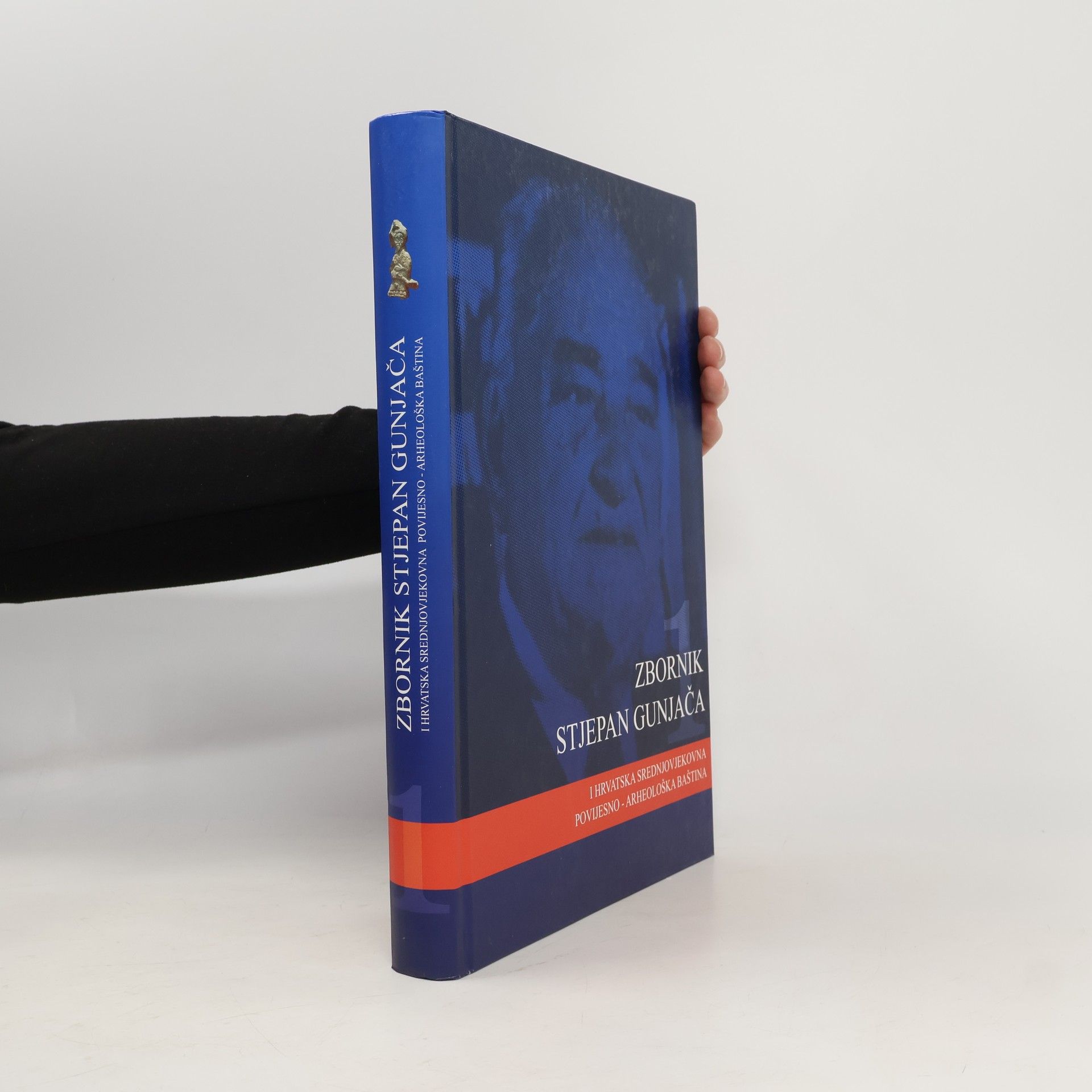 AA.VV. Zbornik Stjepan Gunjača i hrvatska srednjovjekovna povijesno-arheološka baština