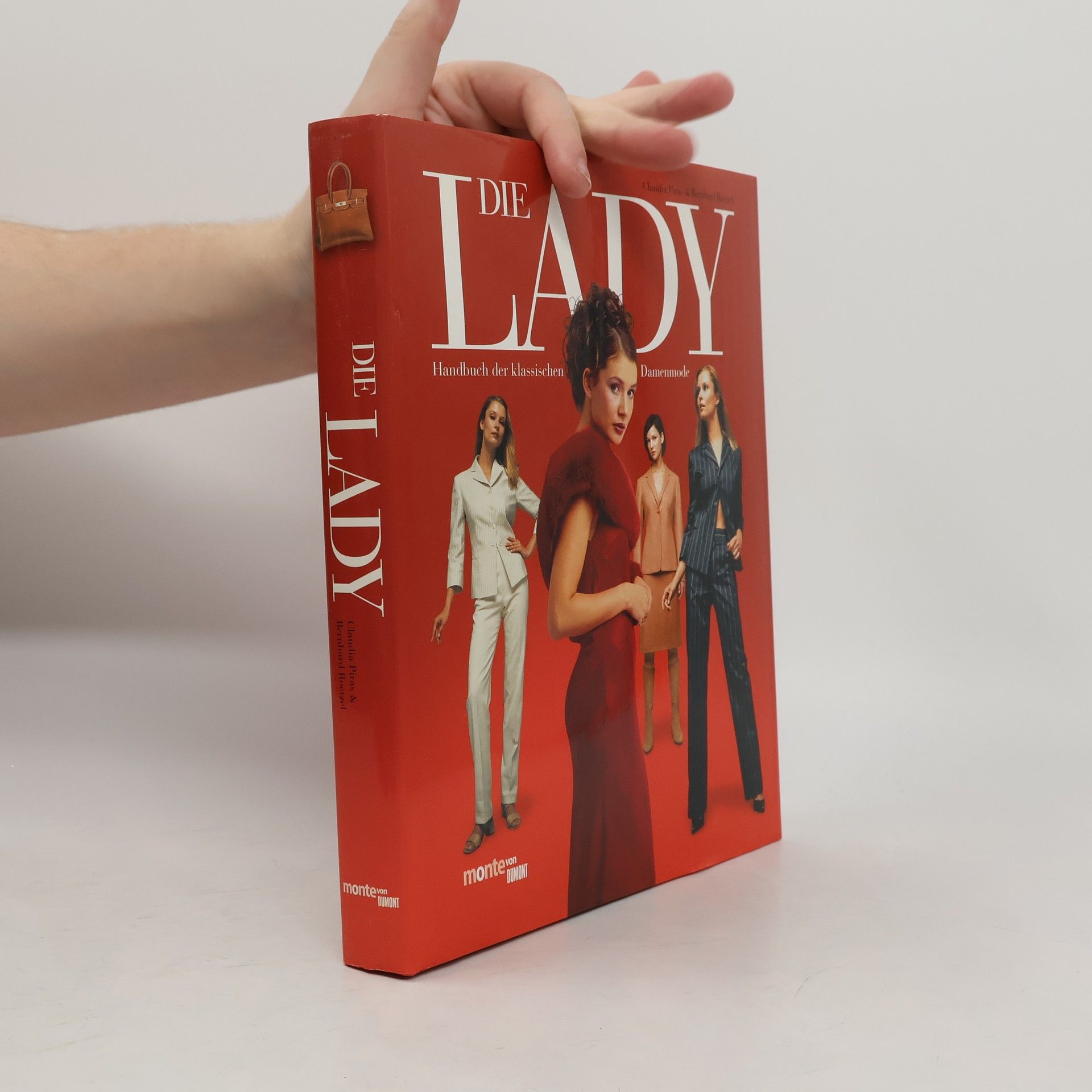 Die Lady. Handbuch der klassischen Damenmode