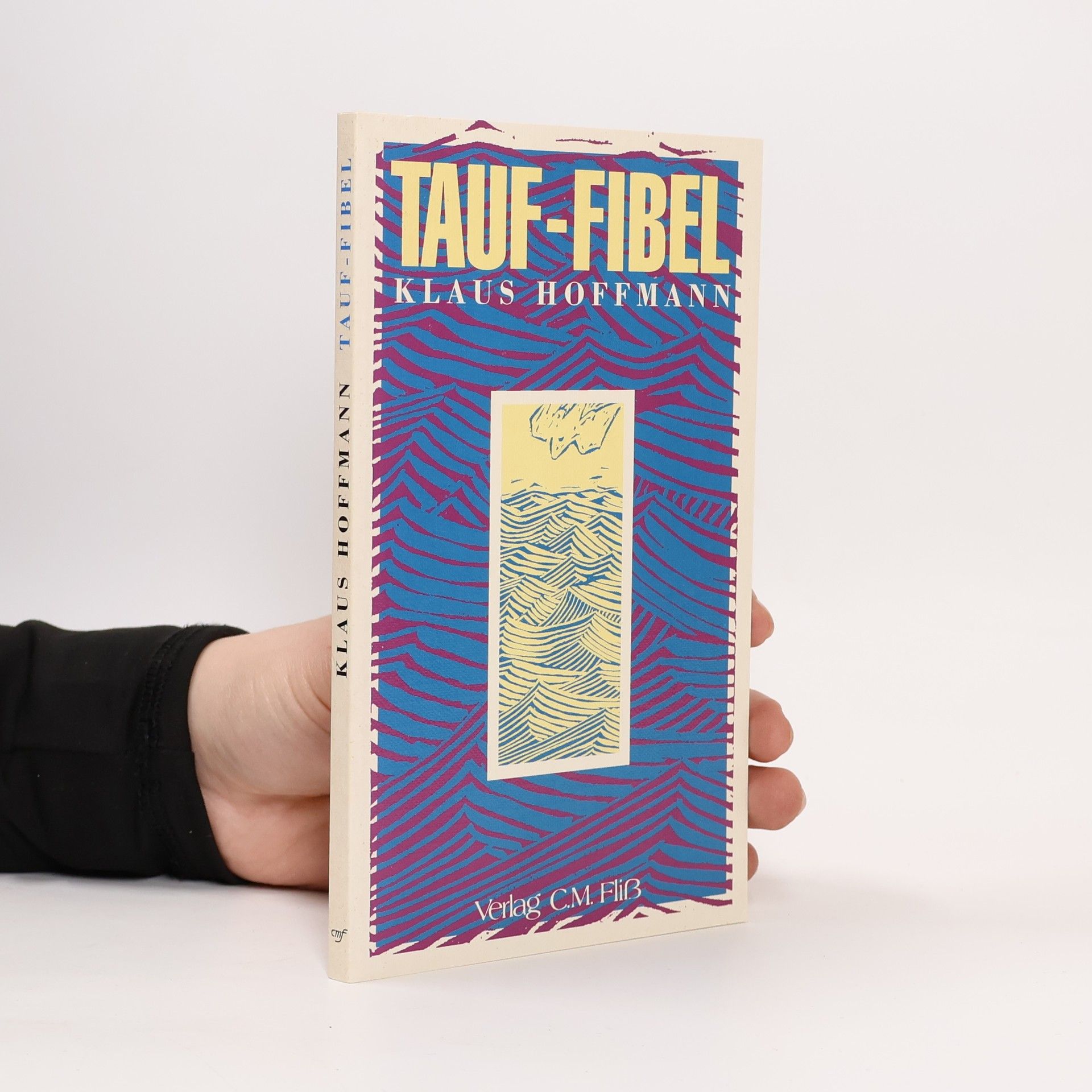 Tauf-Fibel für fortgeschrittene Christen