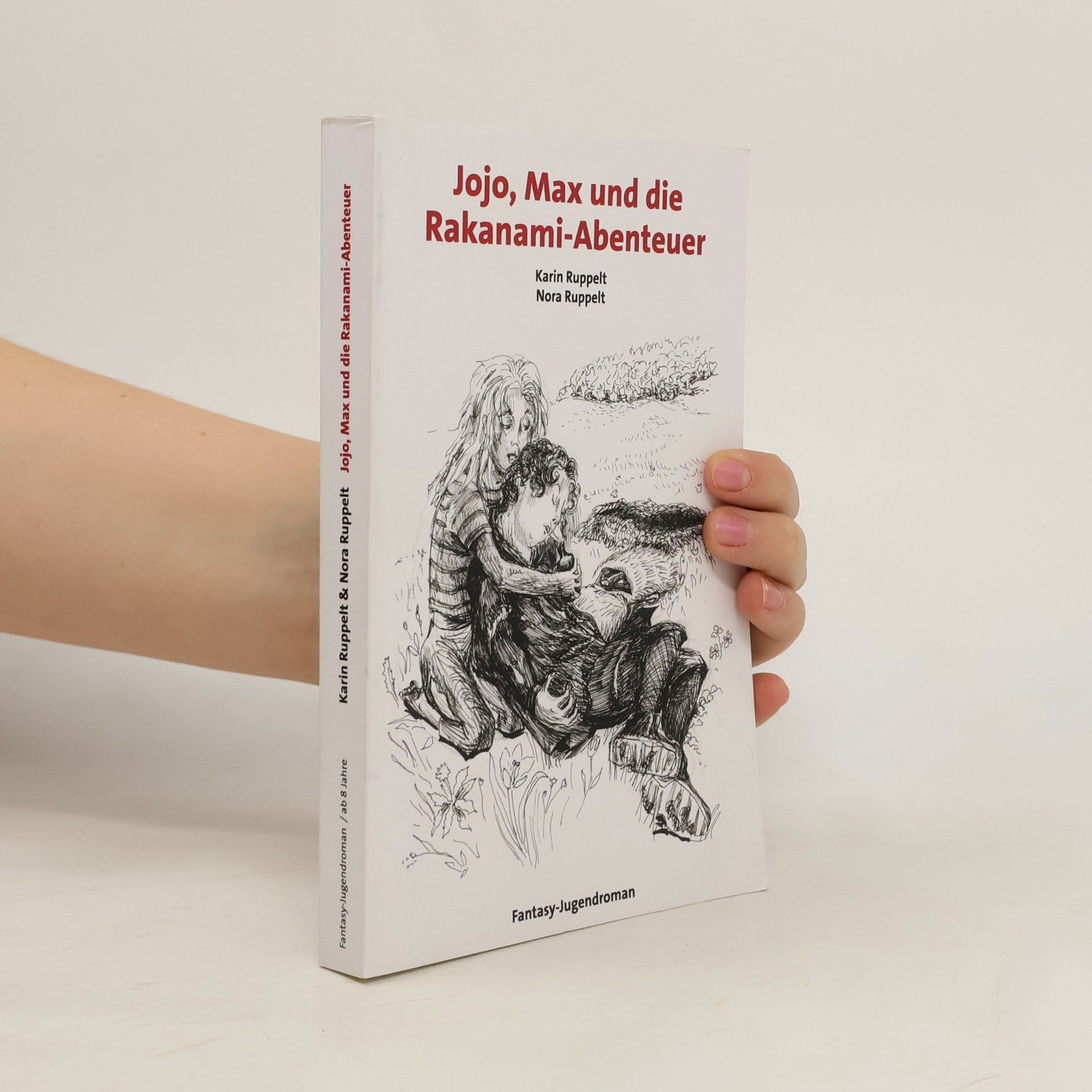 Karin Ruppelt Jojo, Max und Die Rakanami-Abenteuer