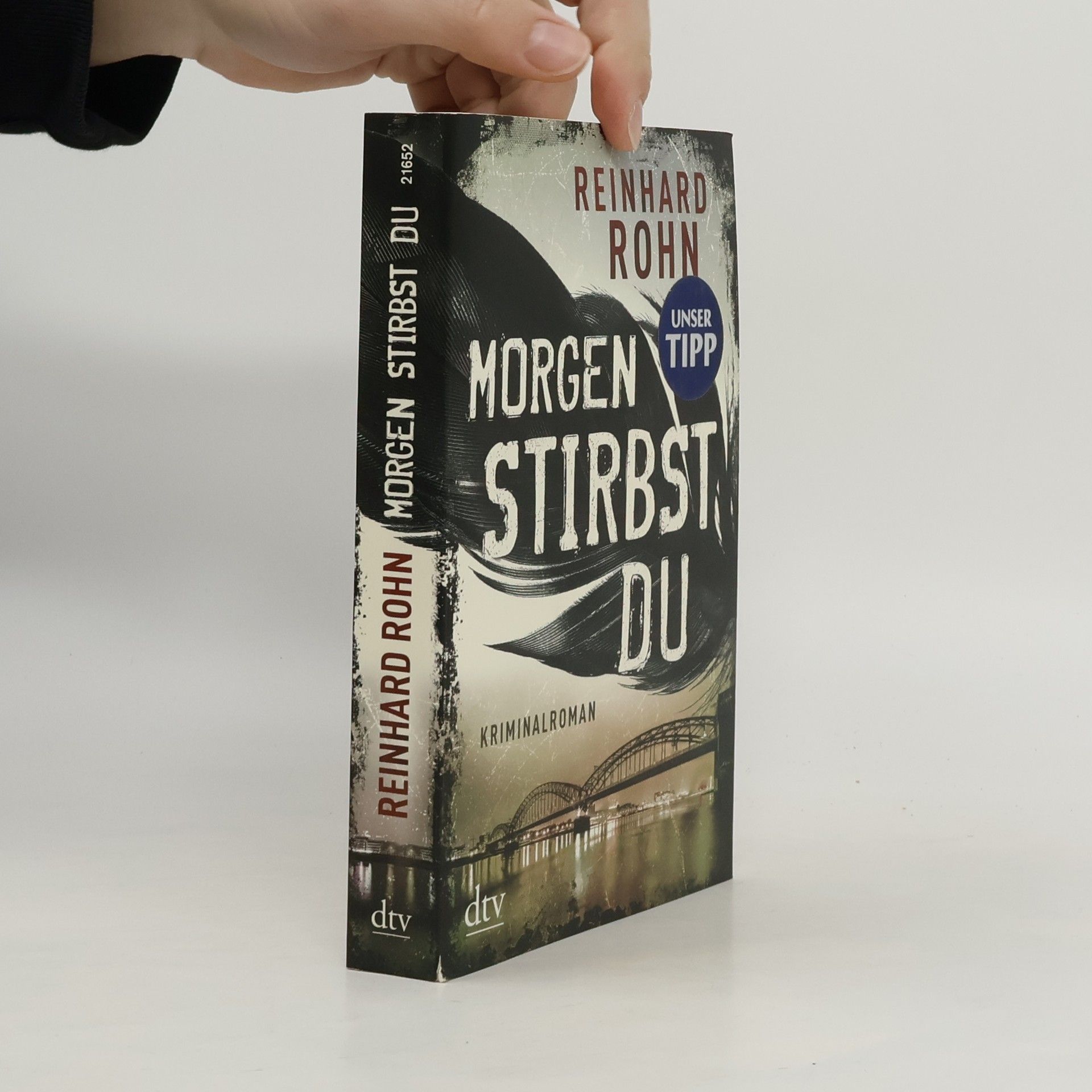 Reinhard Rohn Morgen stirbst du