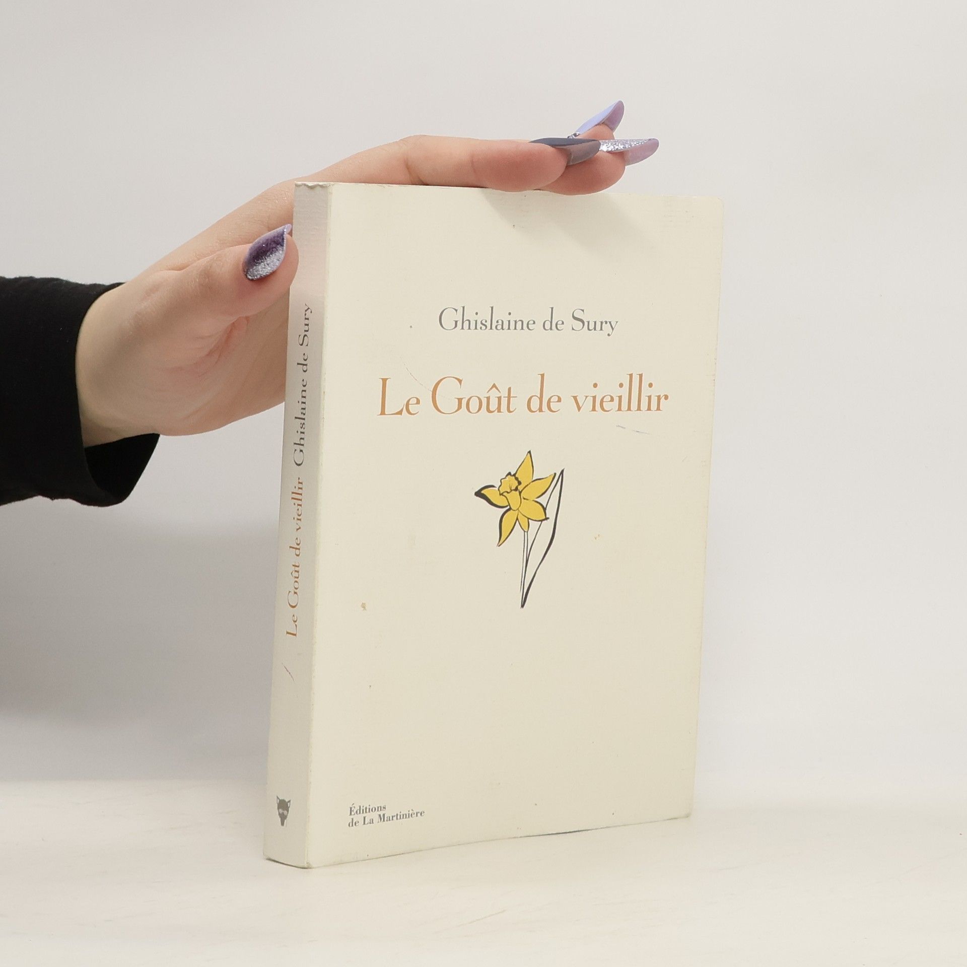 Ghislaine de Sury Le Goût de vieillir