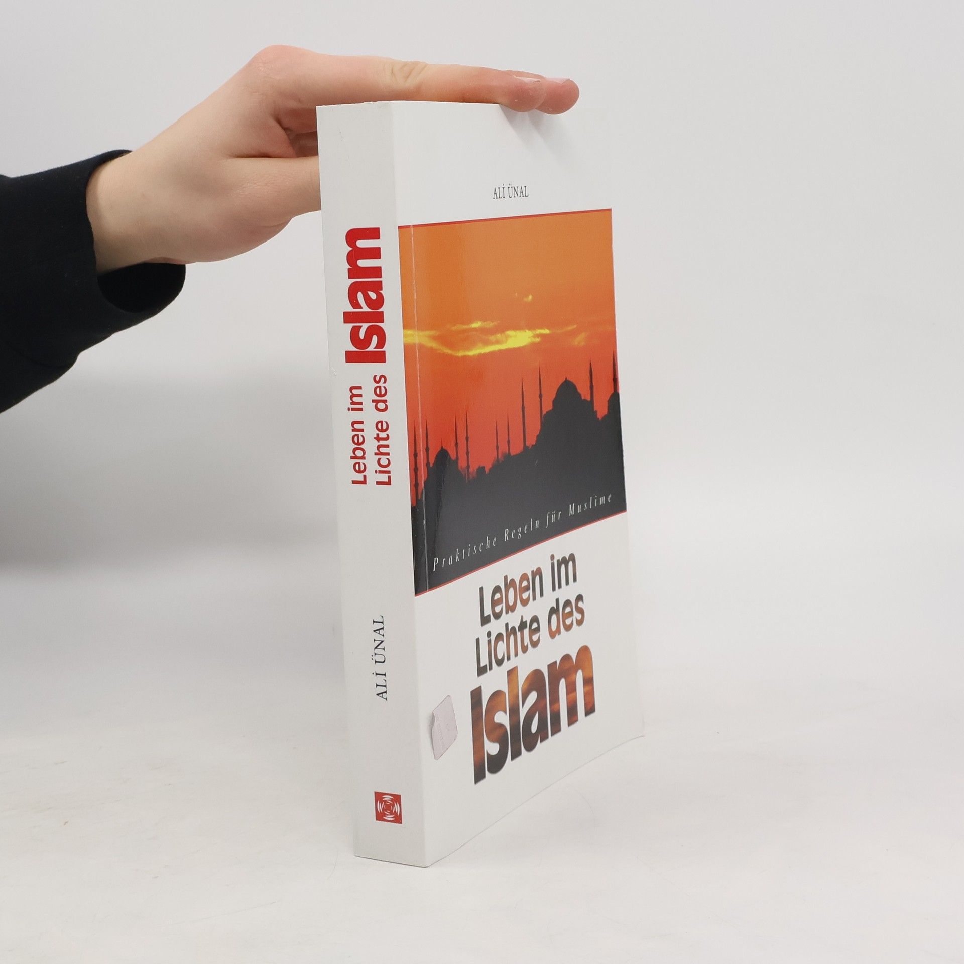 Leben im Lichte des Islam