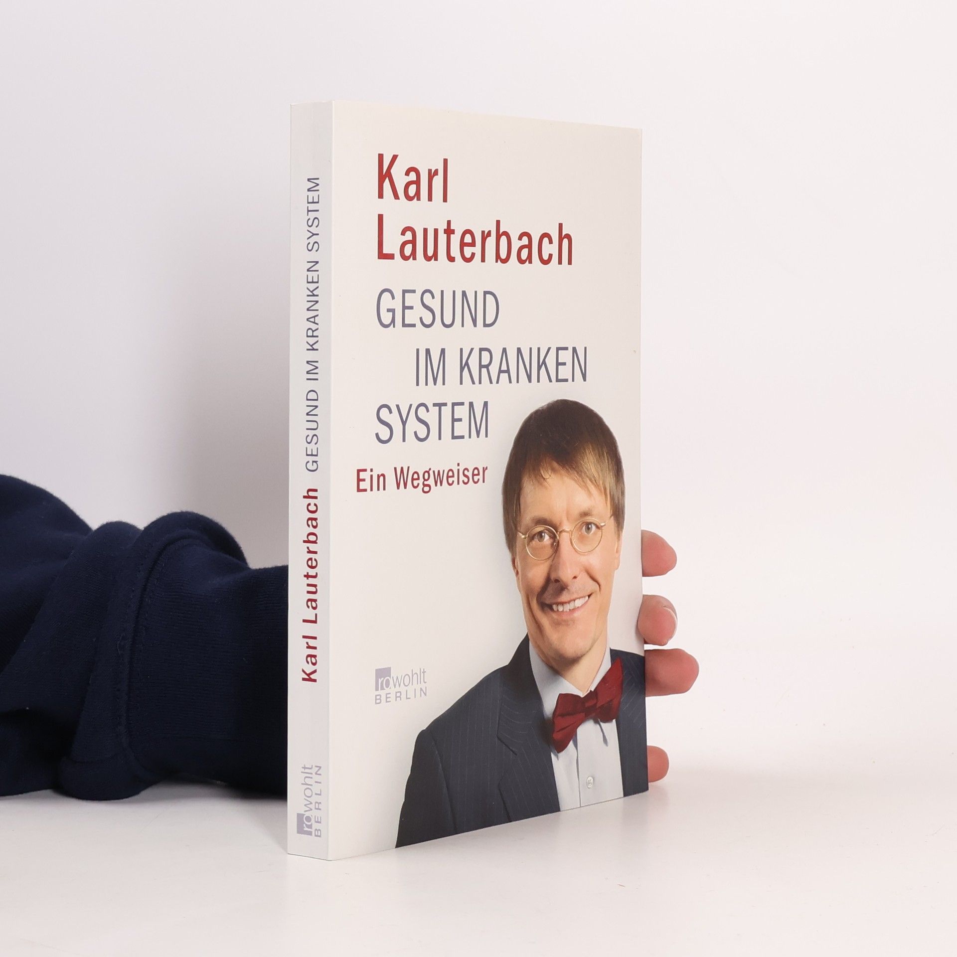 Karl Lauterbach Gesund im kranken System