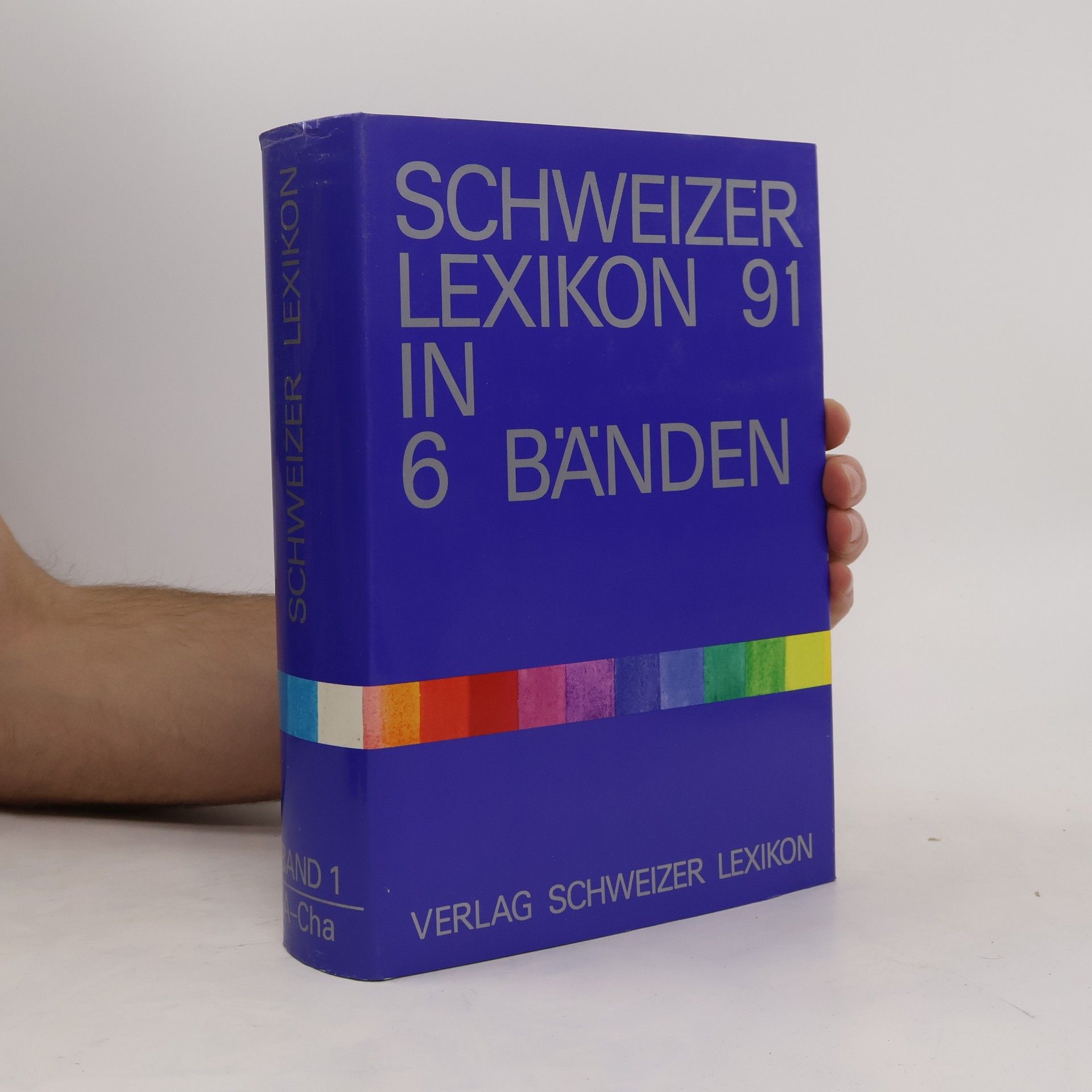 Various authors Schweizer Lexikon 91 in 6 Bänden, Band 1 A - Cha