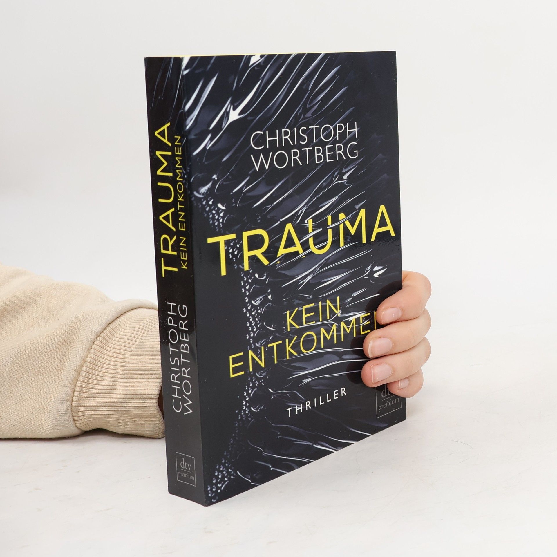 Christoph Wortberg Trauma. Kein Entkommen