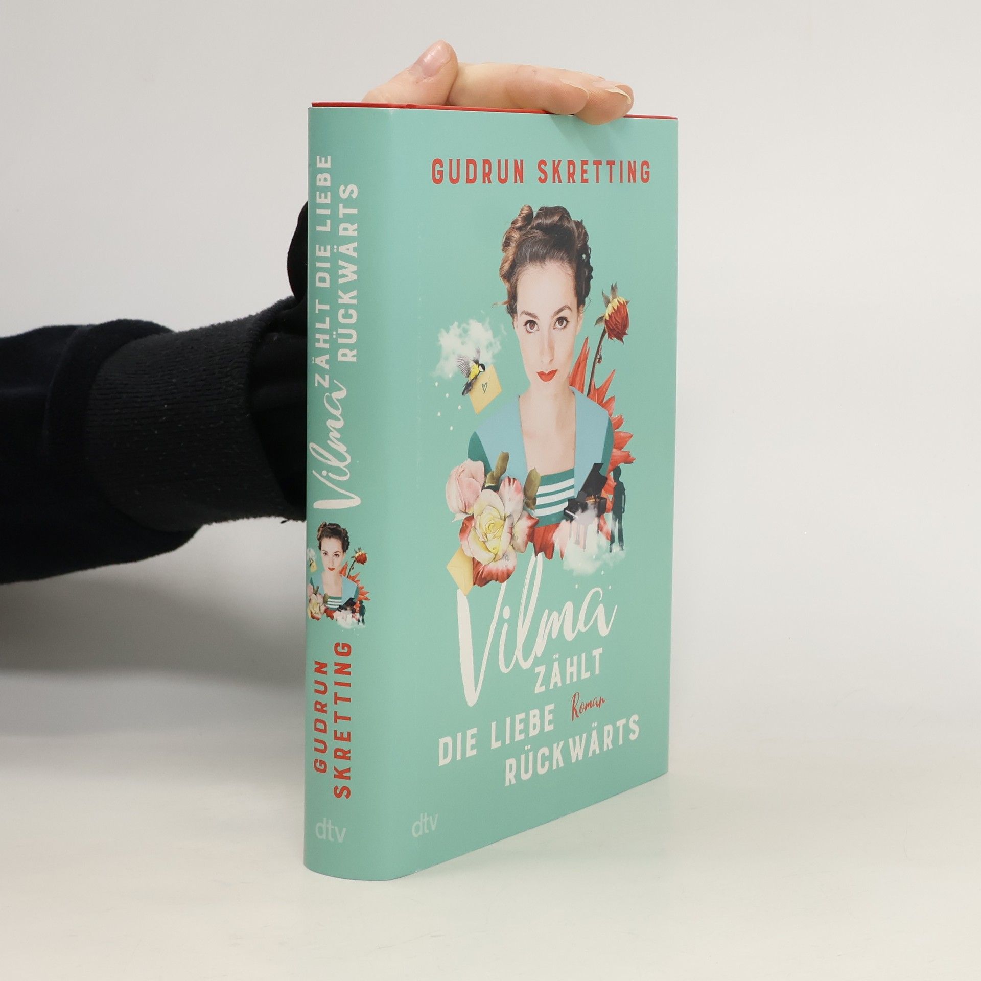 Gudrun Skretting Vilma zählt die Liebe rückwärts