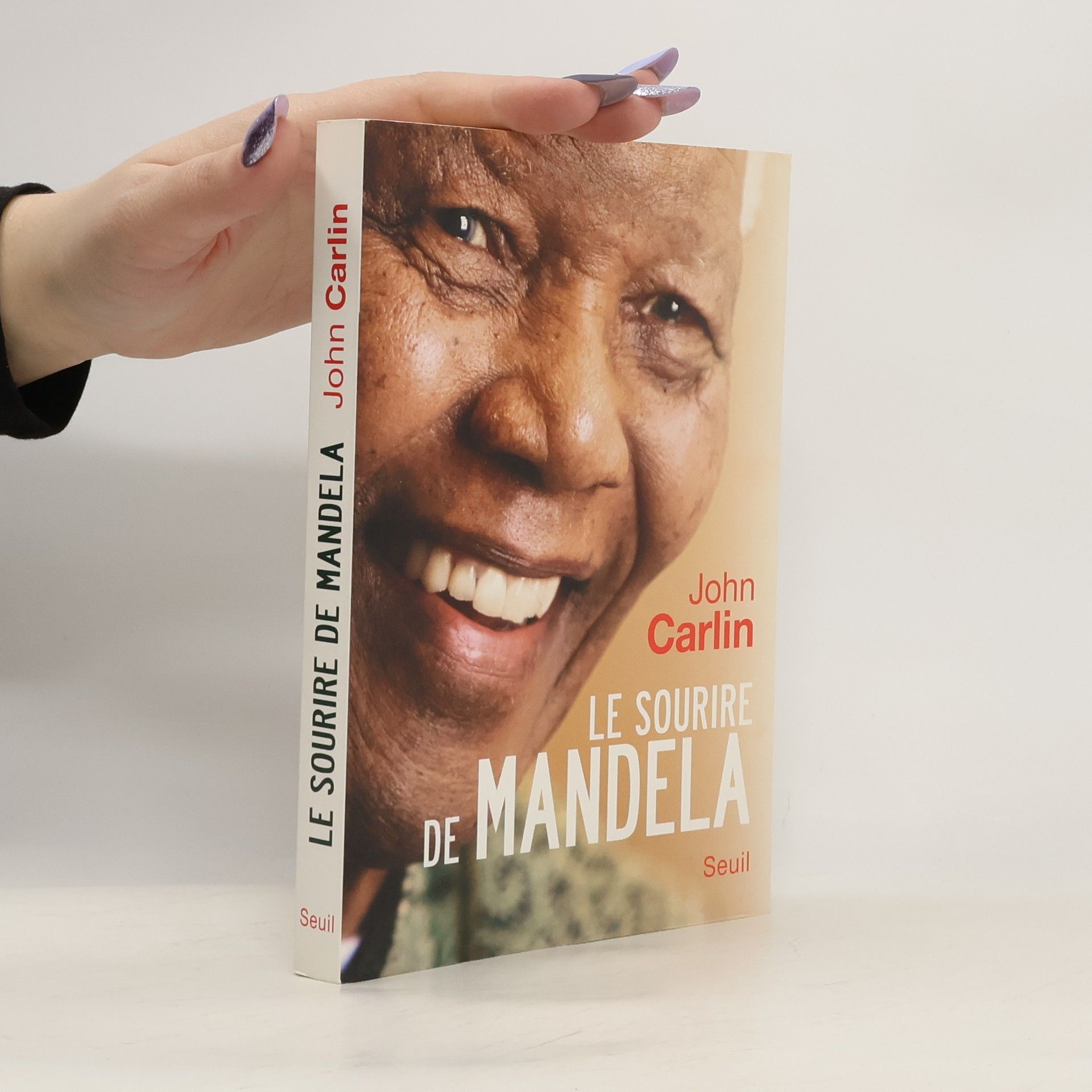 John Carlin Le Sourire de Mandela