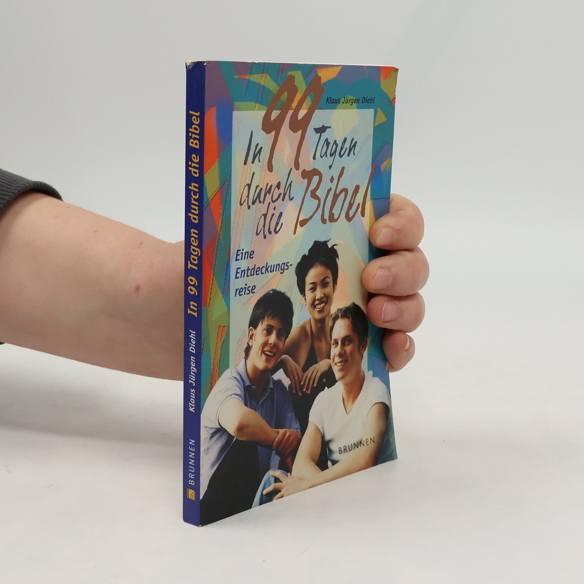 Klaus Jürgen Diehl In 99 Tagen durch die Bibel