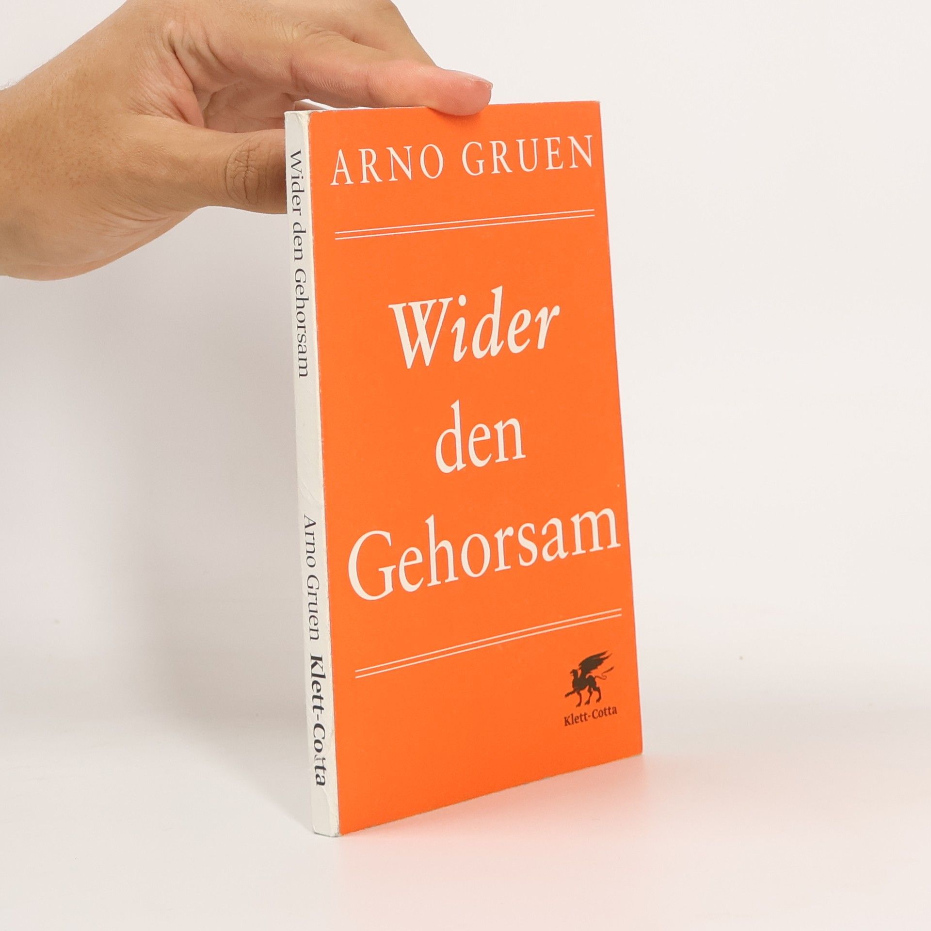Arno Gruen Wider den Gehorsam