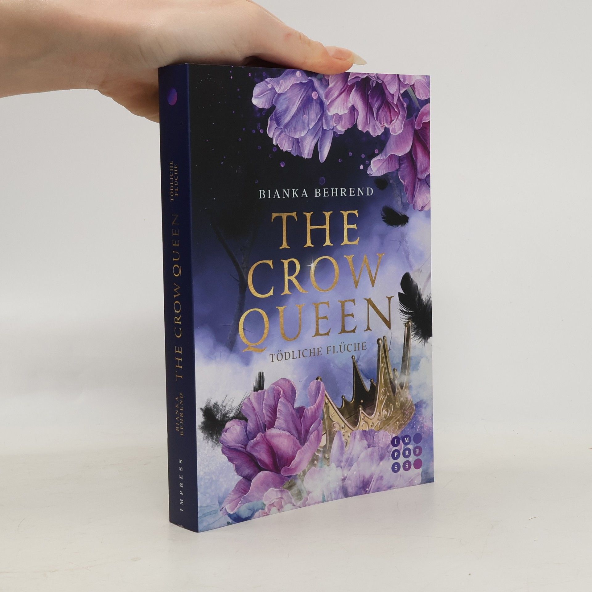 Bianka Behrend The Crow Queen 2: Tödliche Flüche